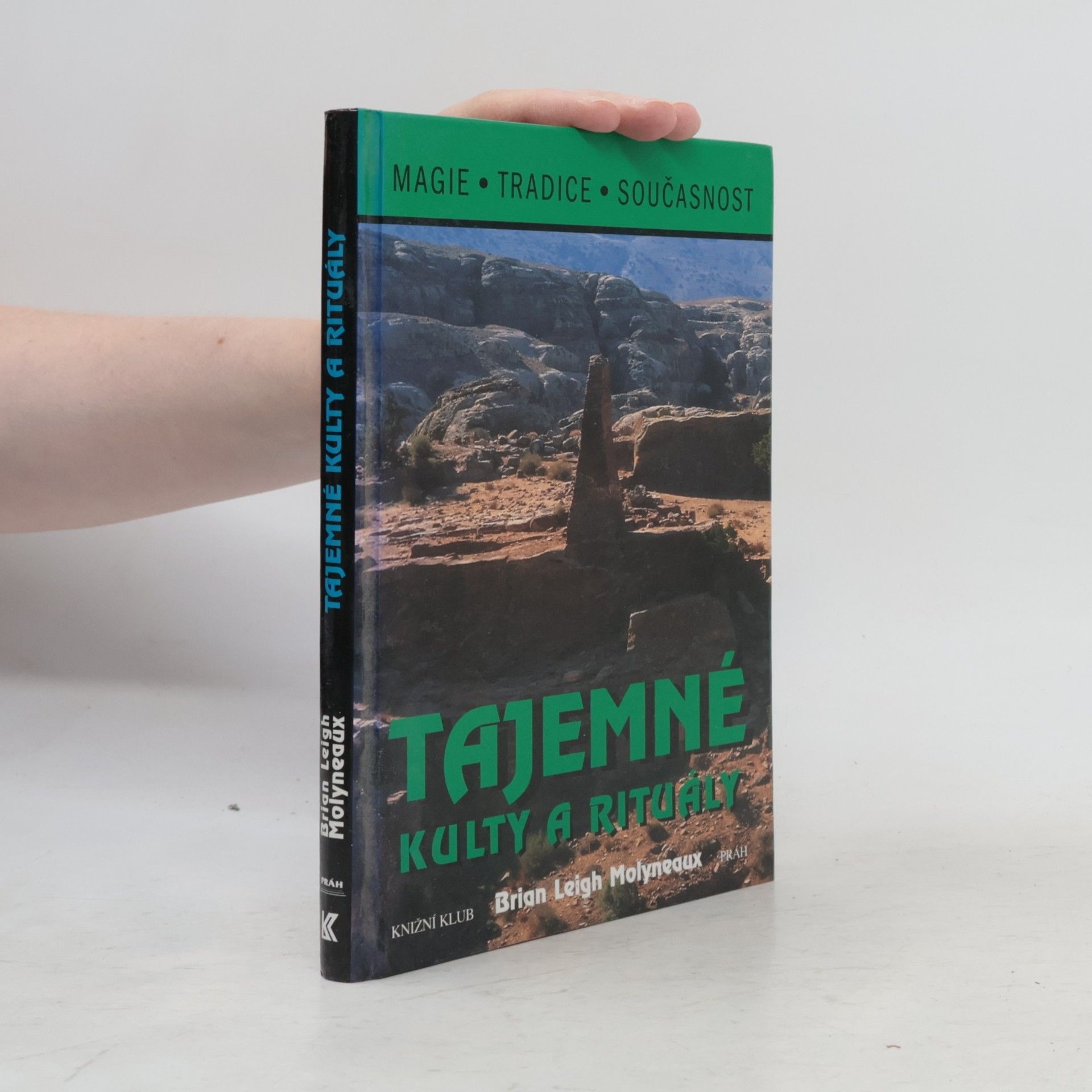Brian Leigh Molyneaux Tajemné kulty a rituály