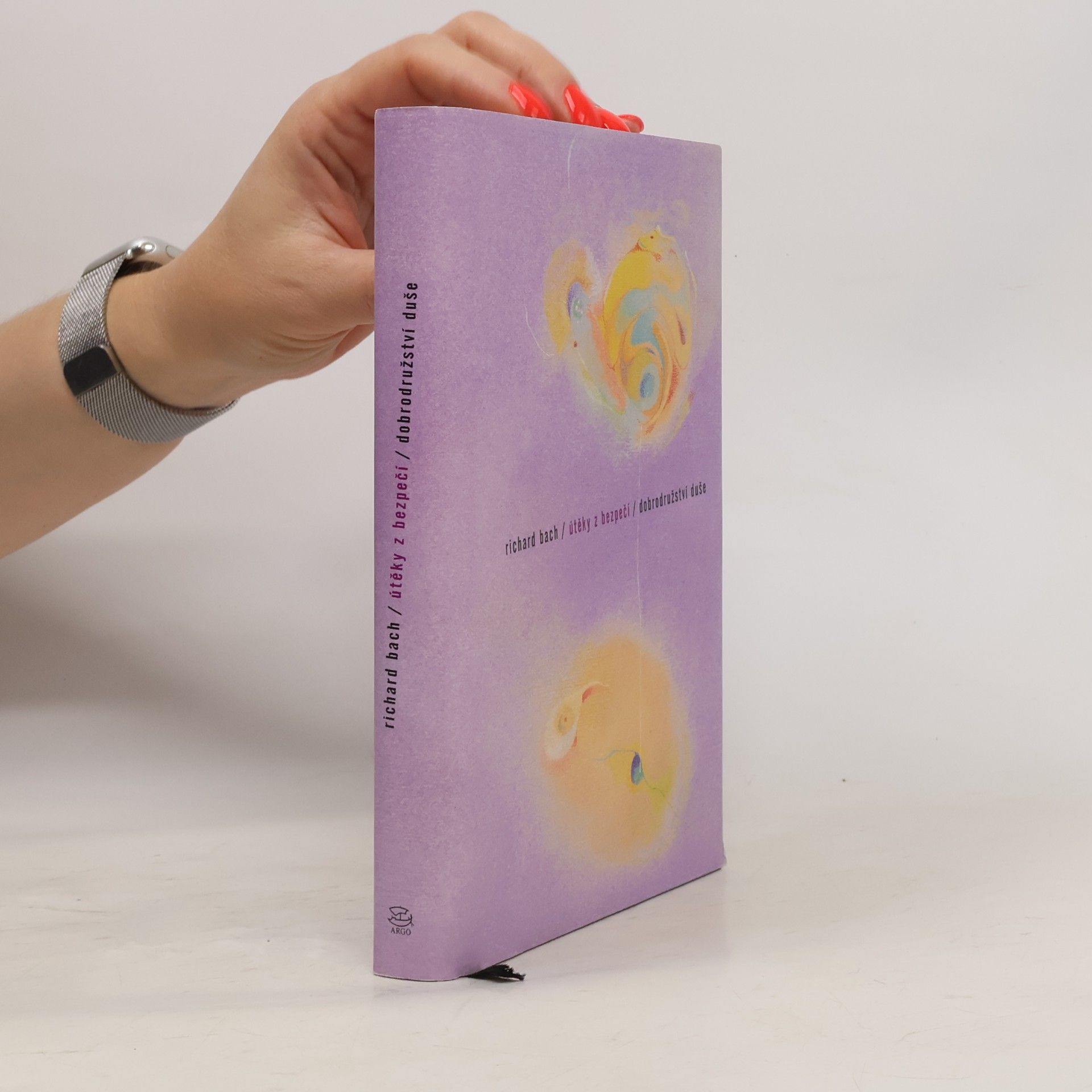Richard Bach Útěky z bezpečí ; Dobrodružství duše