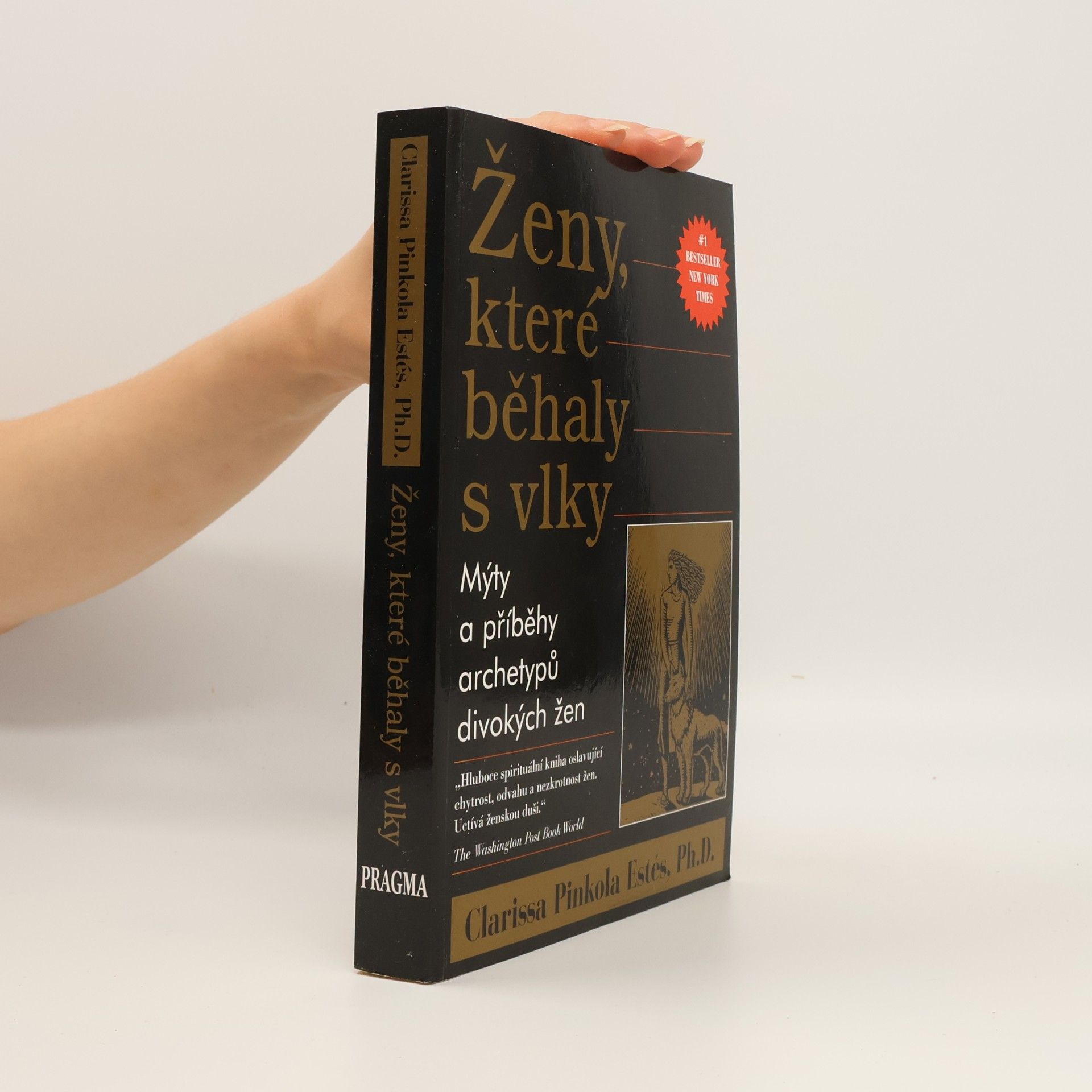 Clarissa Pinkola Estés Phd Ženy, které běhaly s vlky
