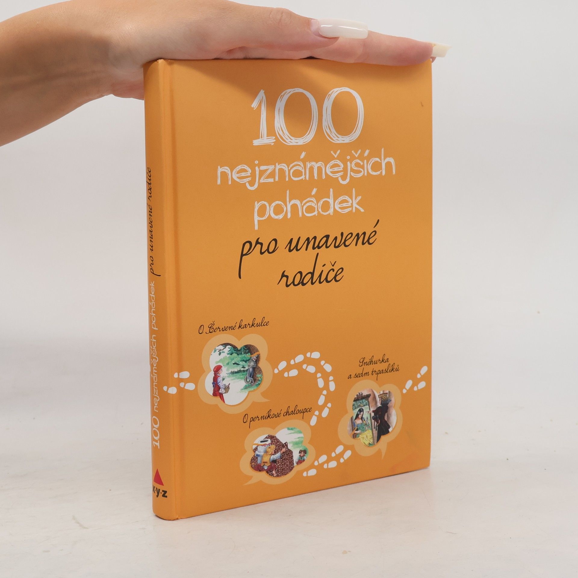 Karel Řepka 100 nejznámějších pohádek pro unavené rodiče