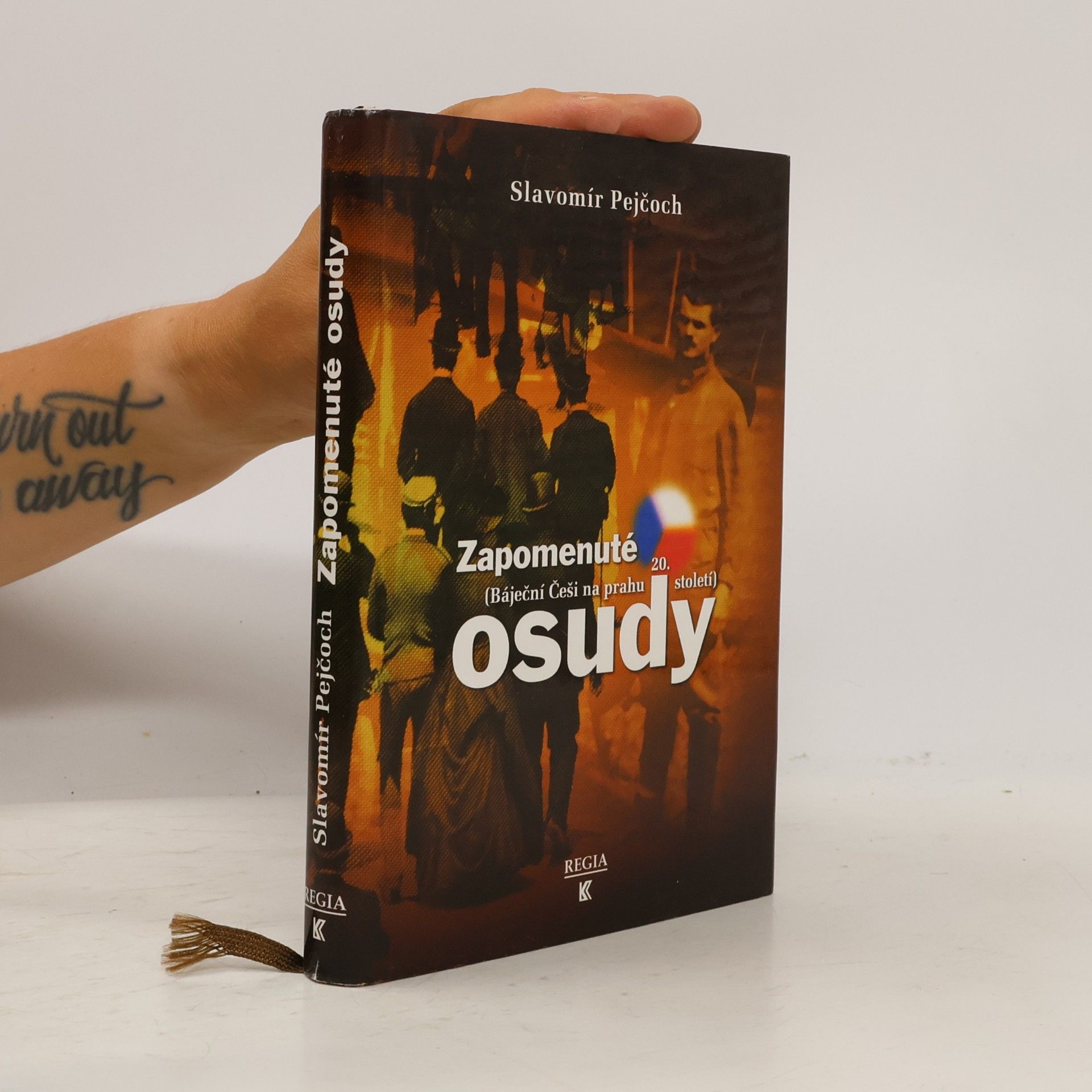Slavomír Pejčoch Zapomenuté osudy : (báječní Češi na prahu 20. století)
