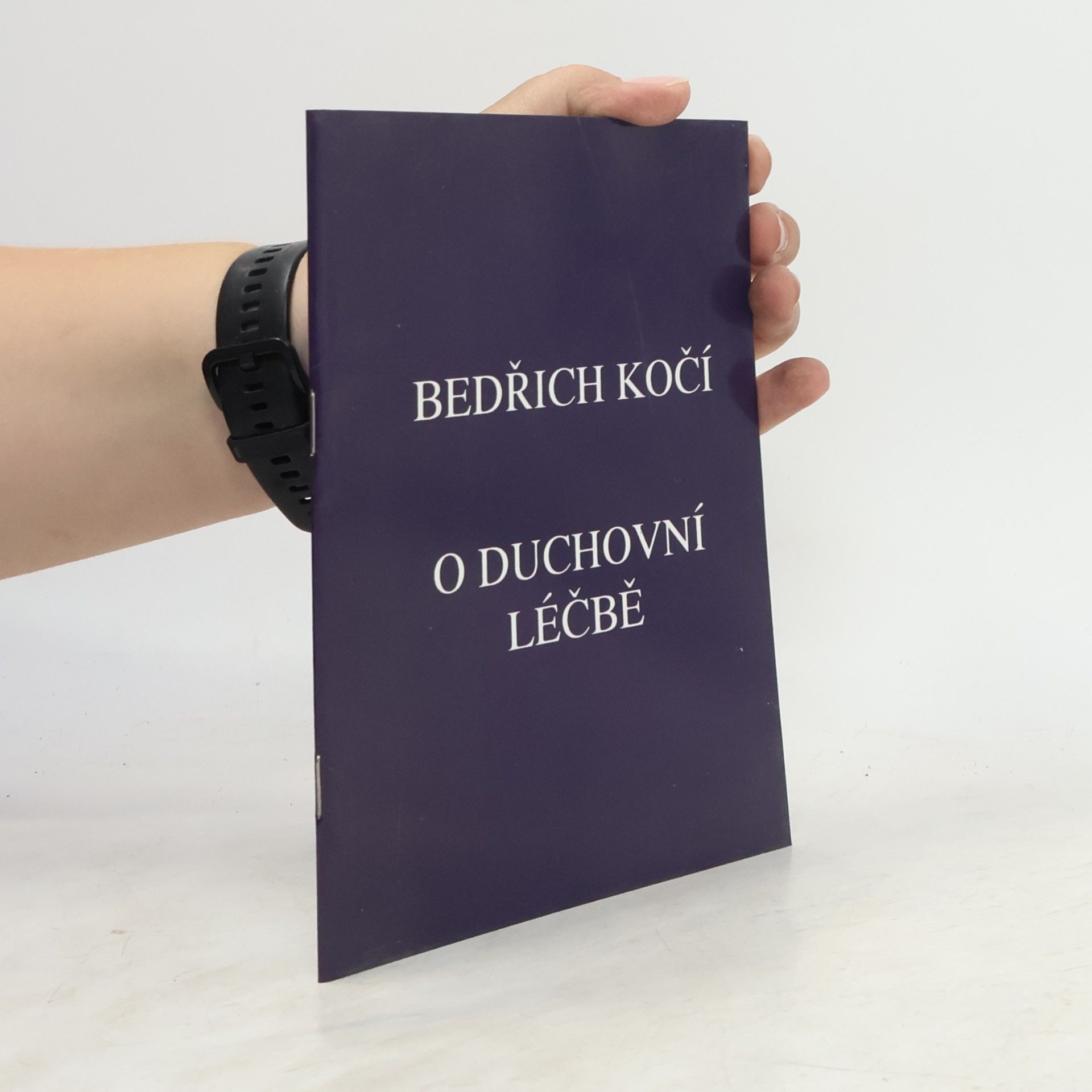 Bedřich Kočí O duchovní léčbě