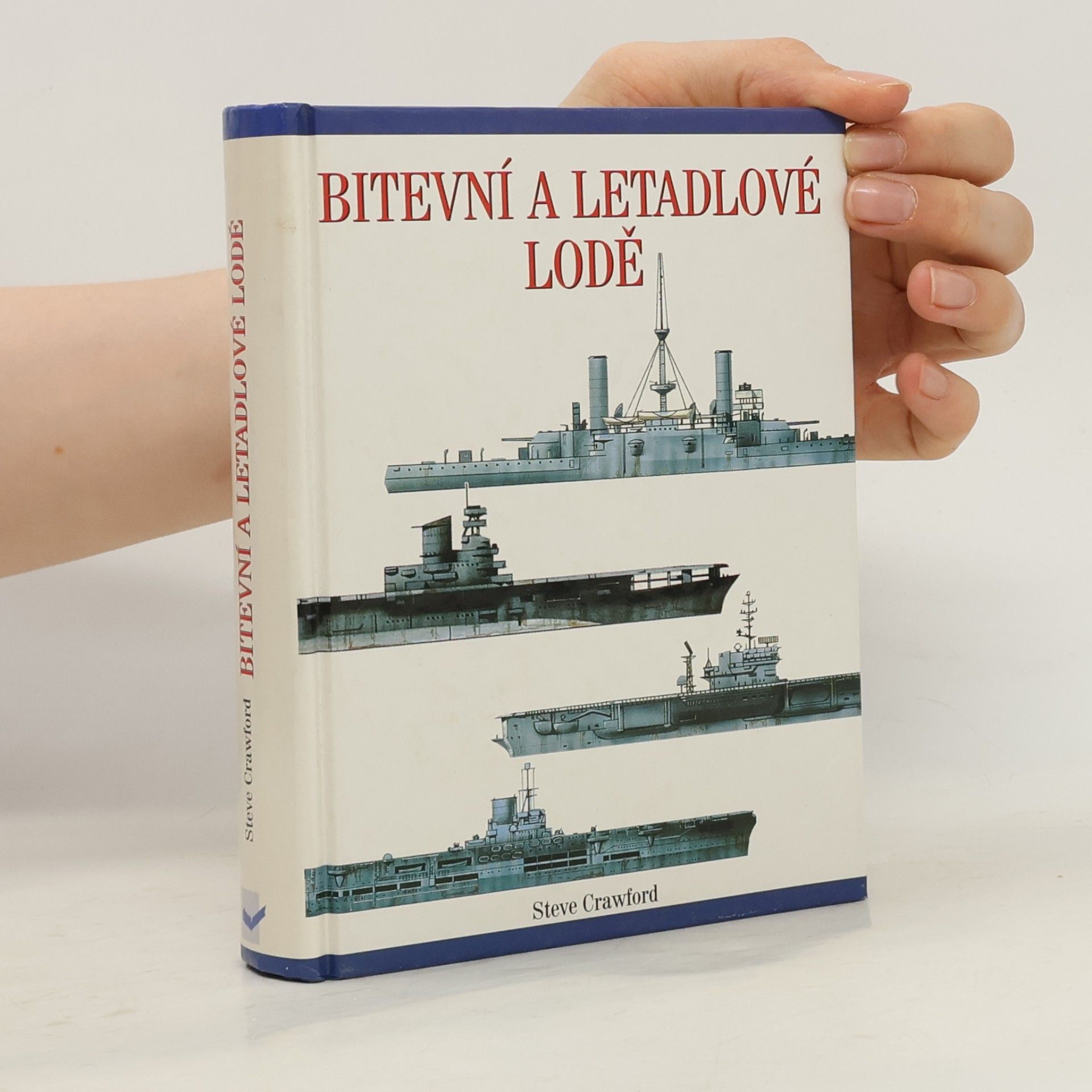 Steve Crawford Bitevní a letadlové lodě