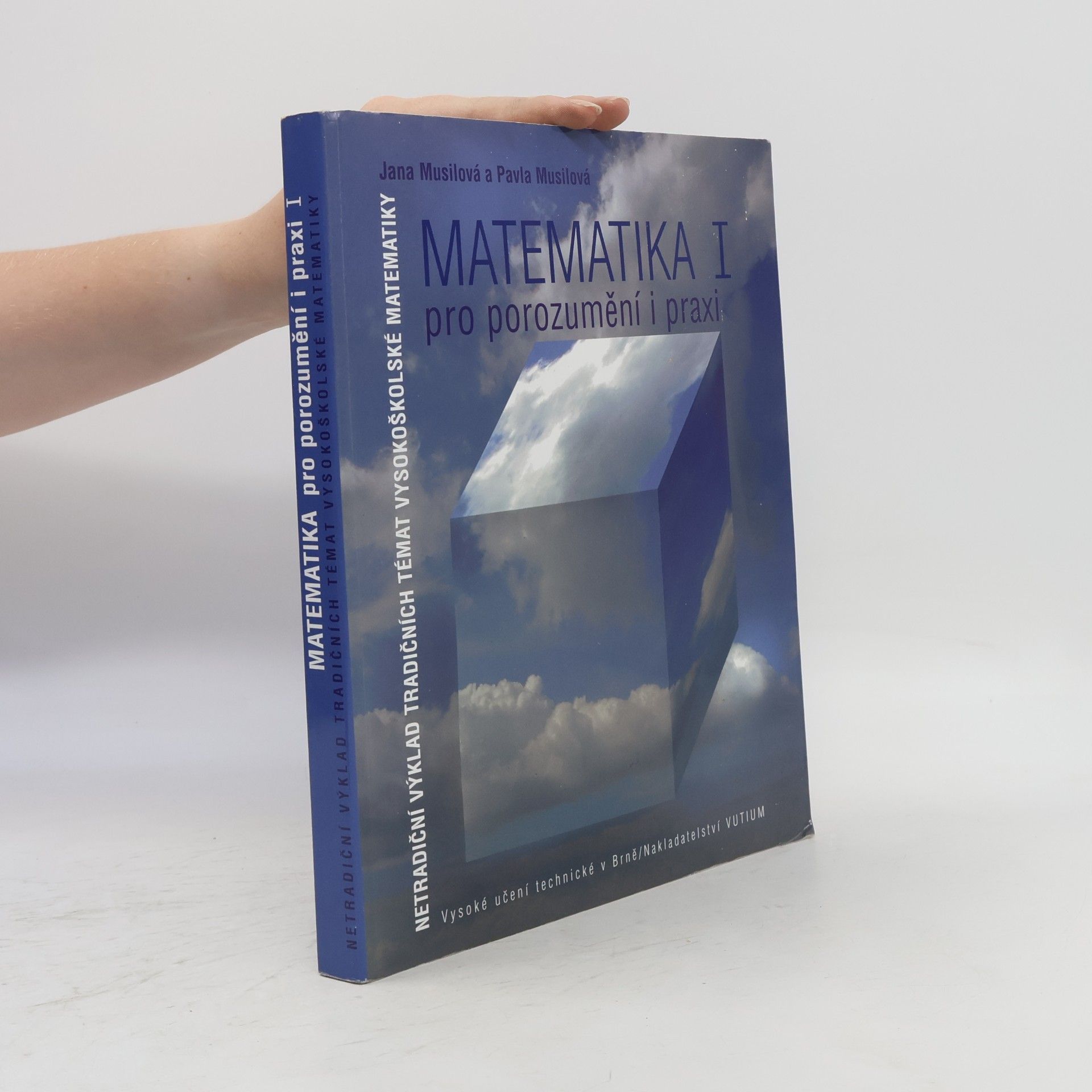 Matematika I, pro porozumění i praxi