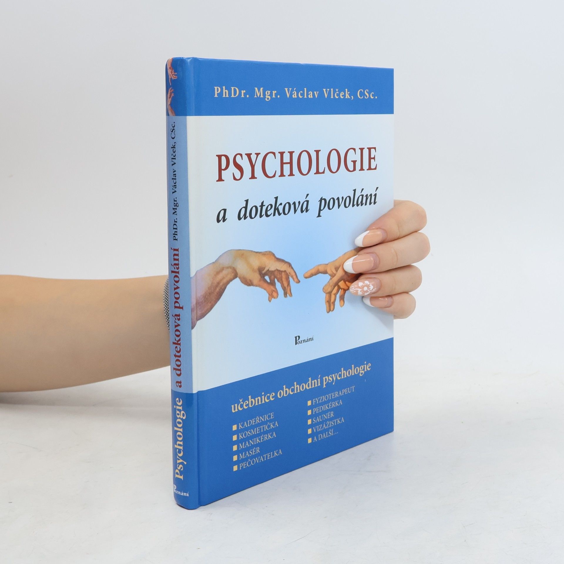 Václav Vlček Psychologie a doteková povolání