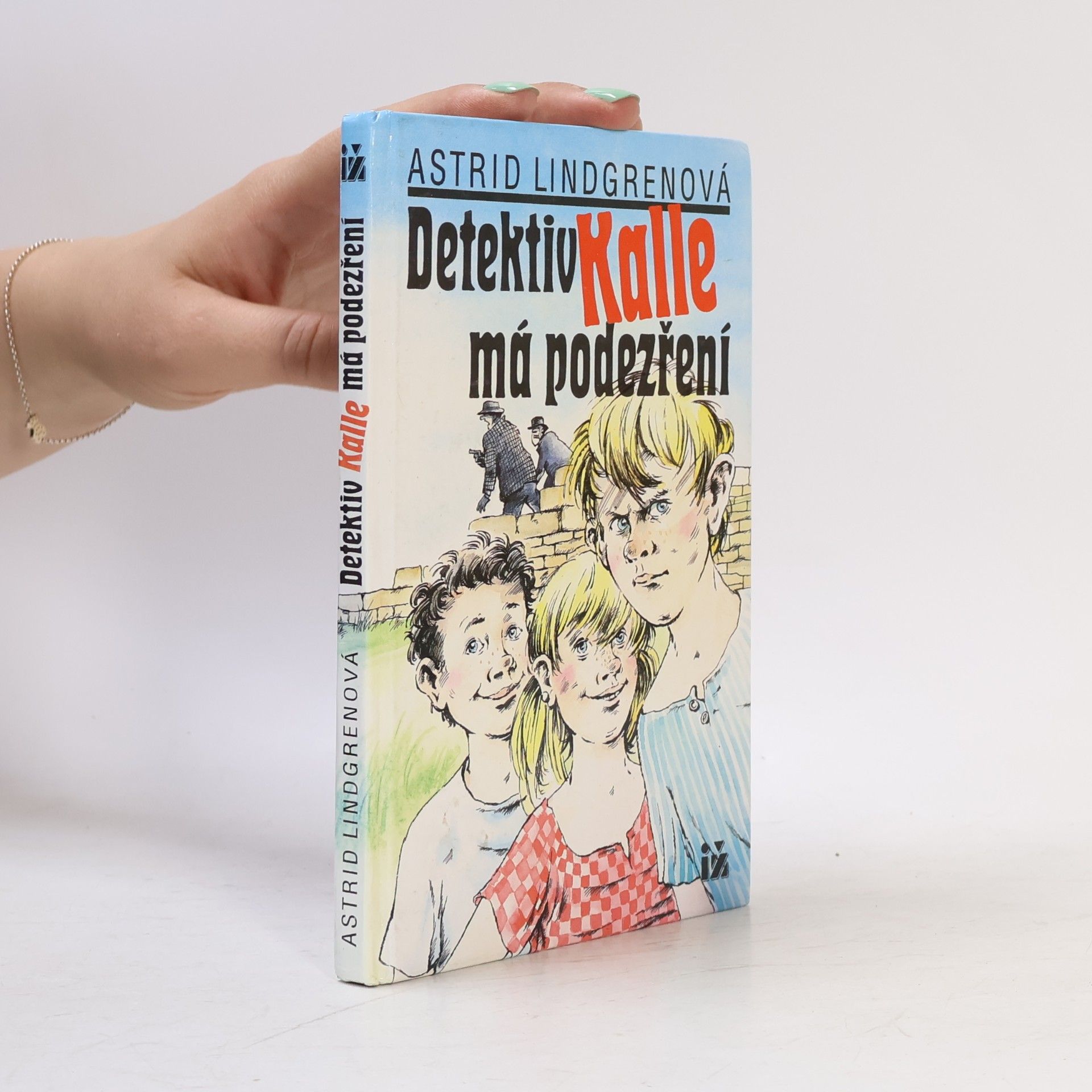 Astrid Lindgrenová Detektiv Kalle má podezření