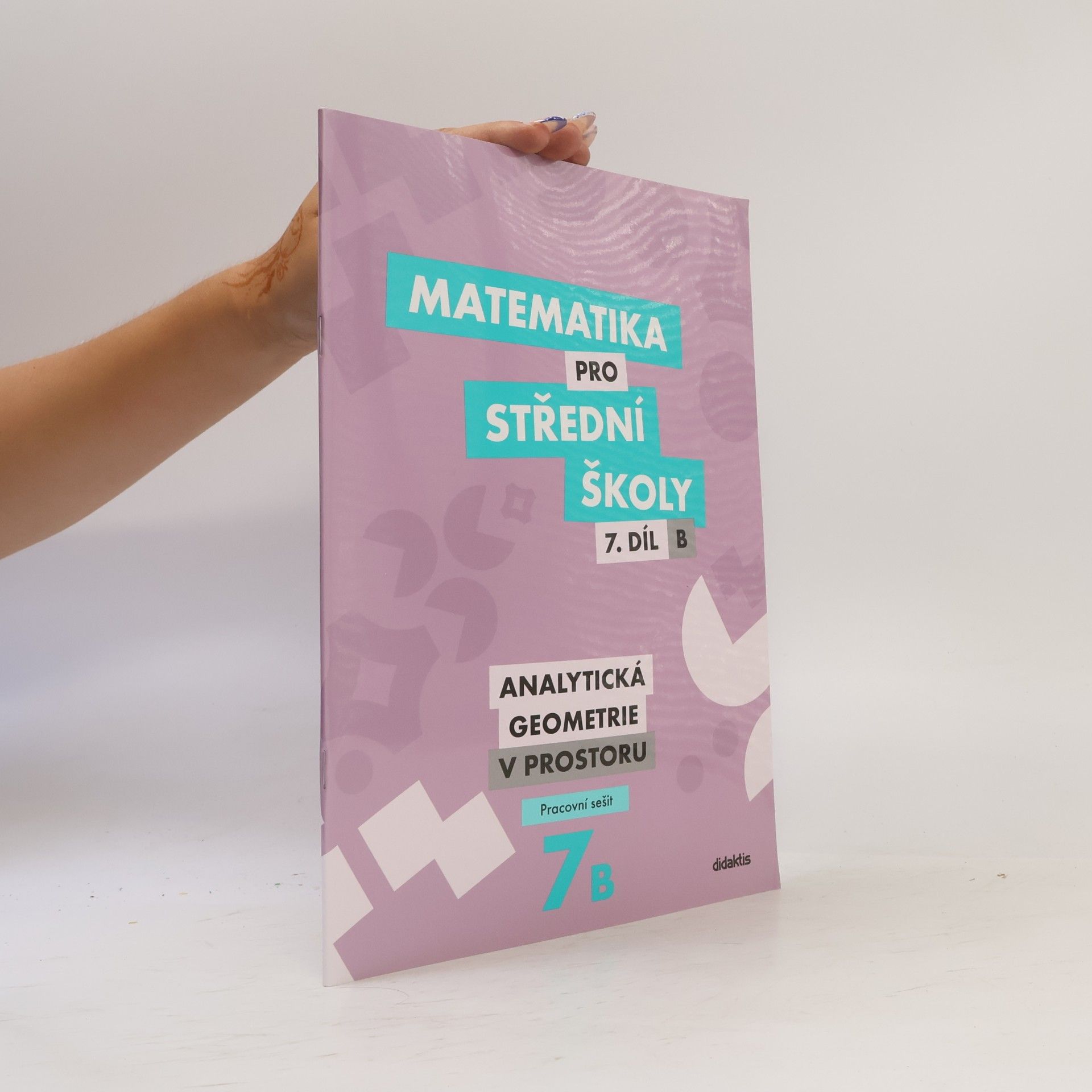 Jana Kalová Matematika pro střední školy 7. díl B