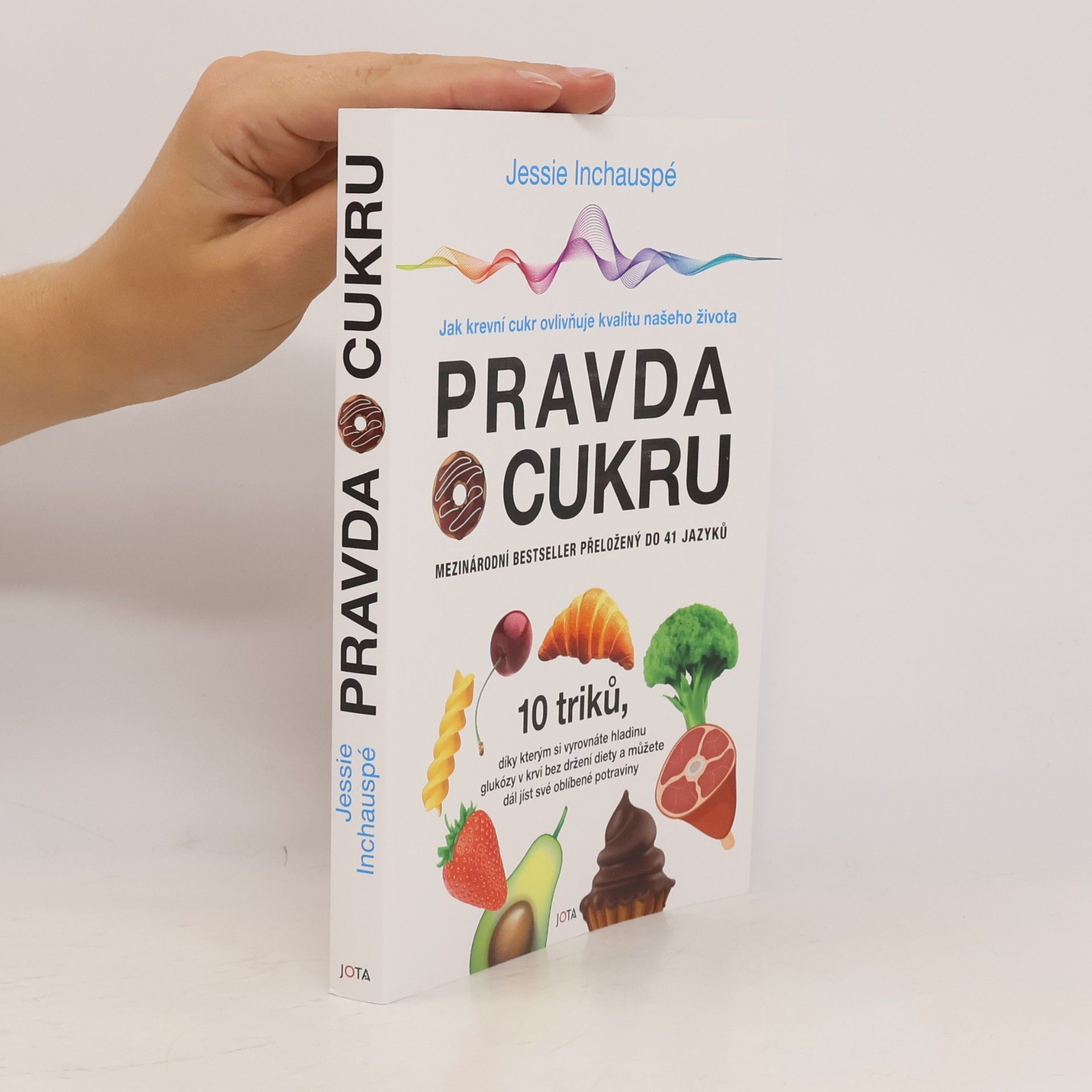 Jessie Inchauspé Pravda o cukru