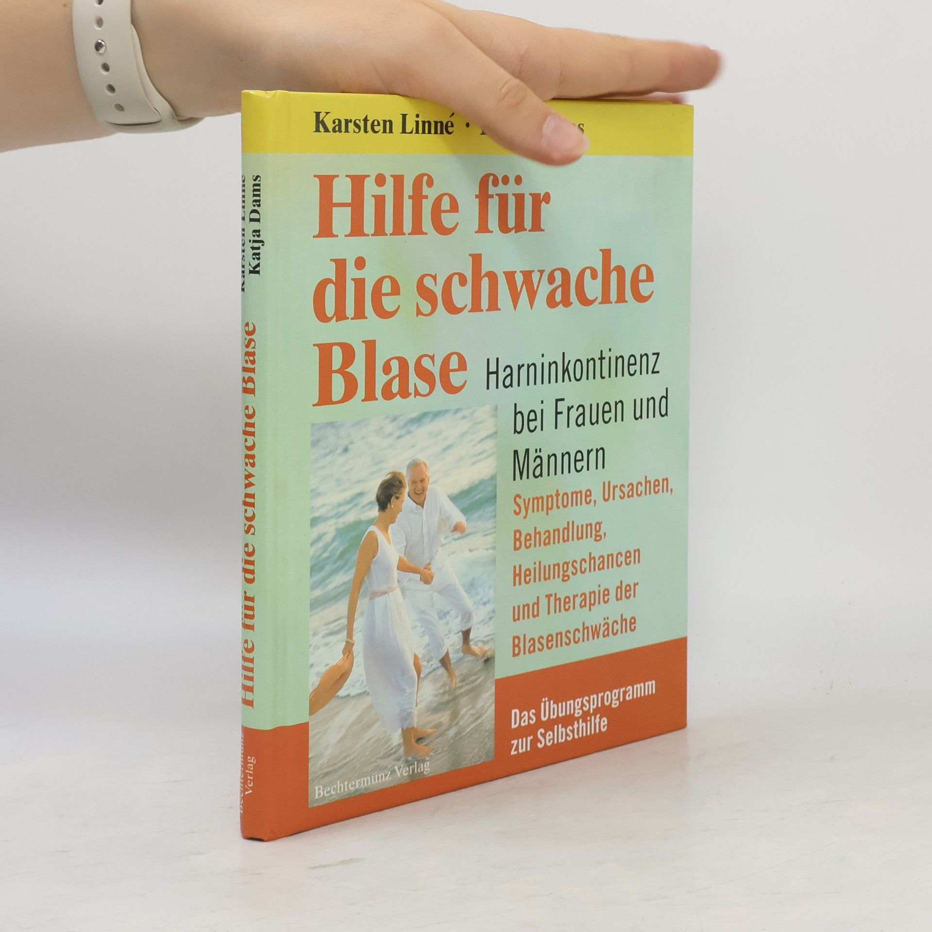 Karsten Linne Hilfe für die schwache Blase