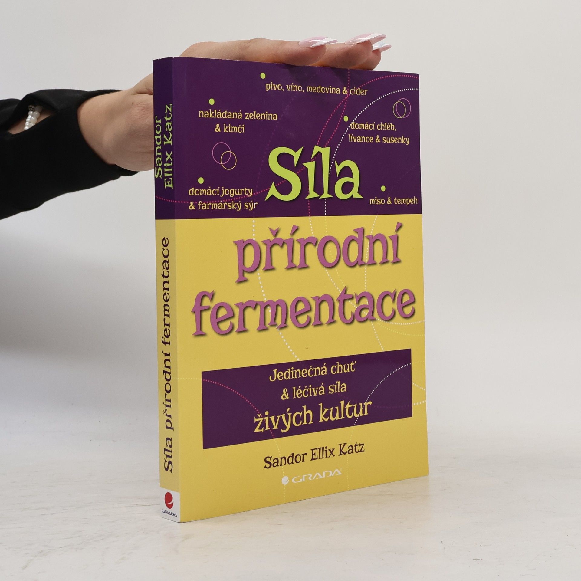 Sandor Ellix Katz Síla přírodní fermentace