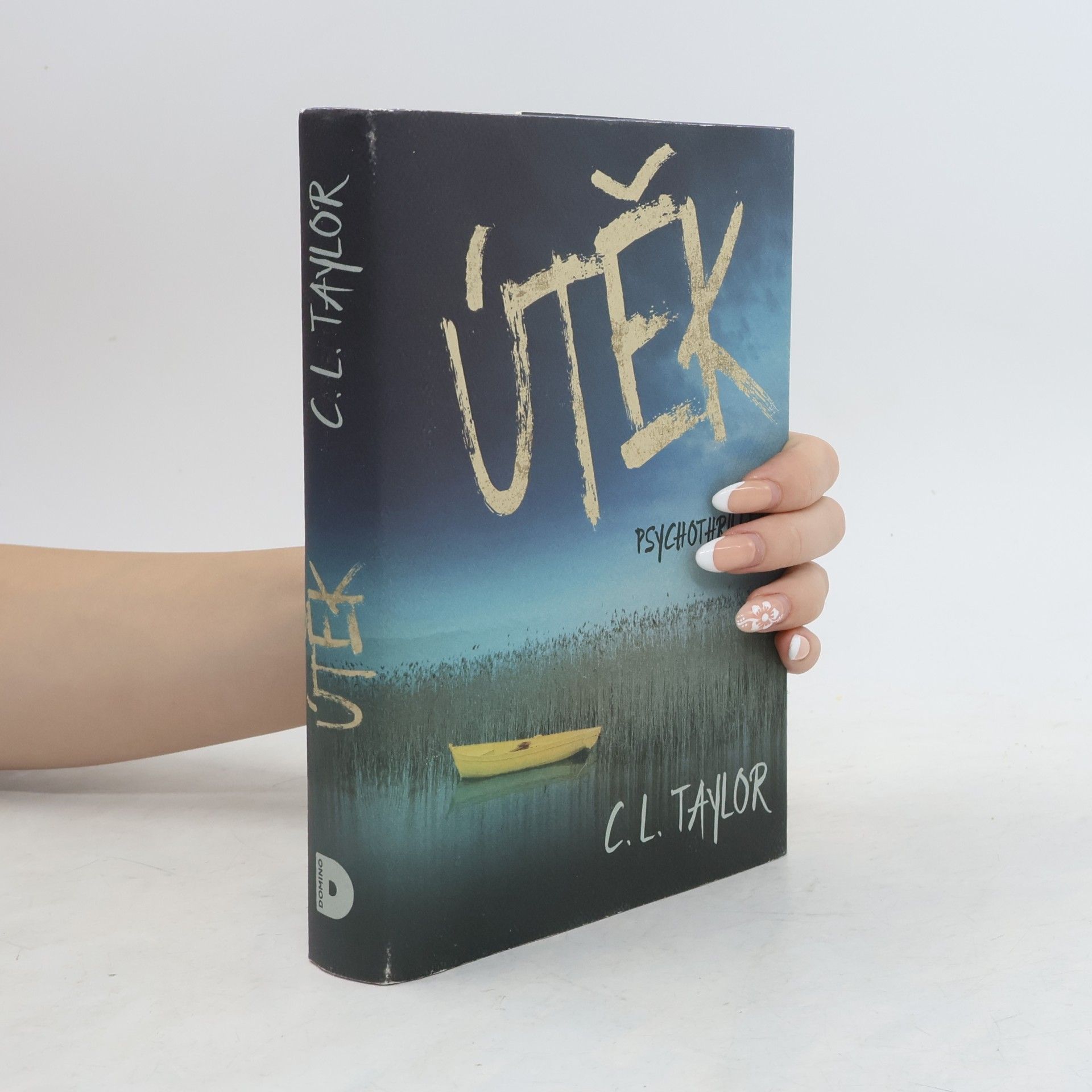Cally Taylor Útěk : psychothriller