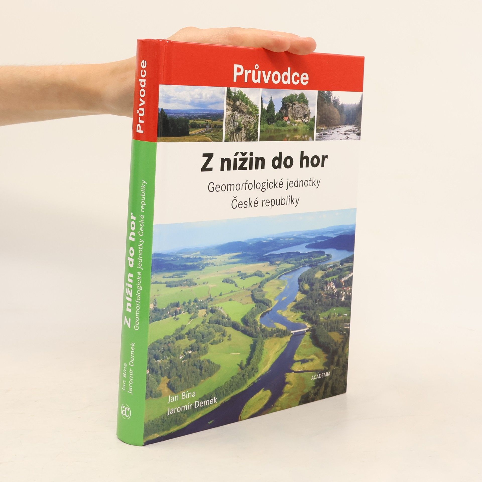 Jan Bína Z nížin do hor - Geomorfologické jednotky České republiky