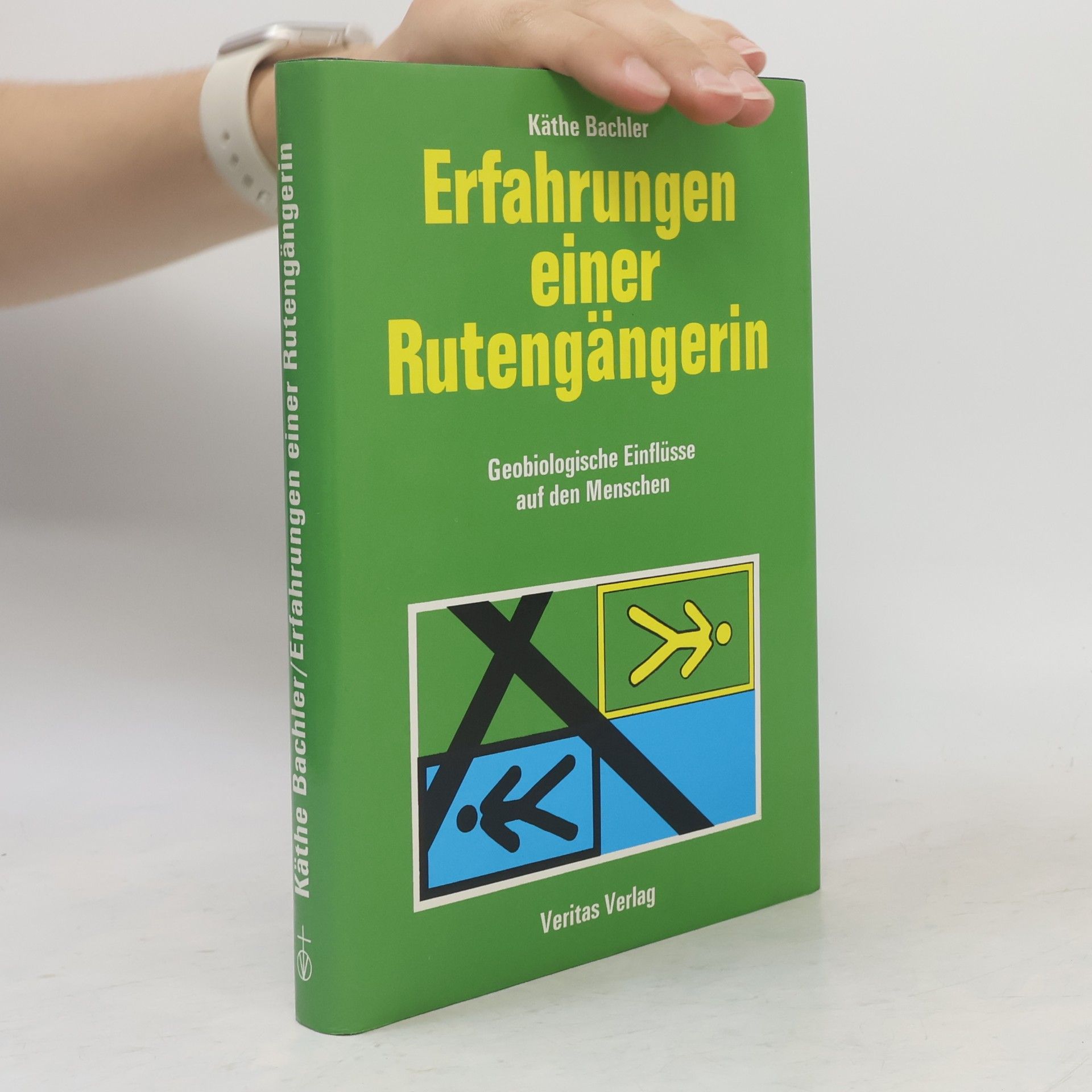 Käthe Bachler Erfahrungen einer Rutengängerin