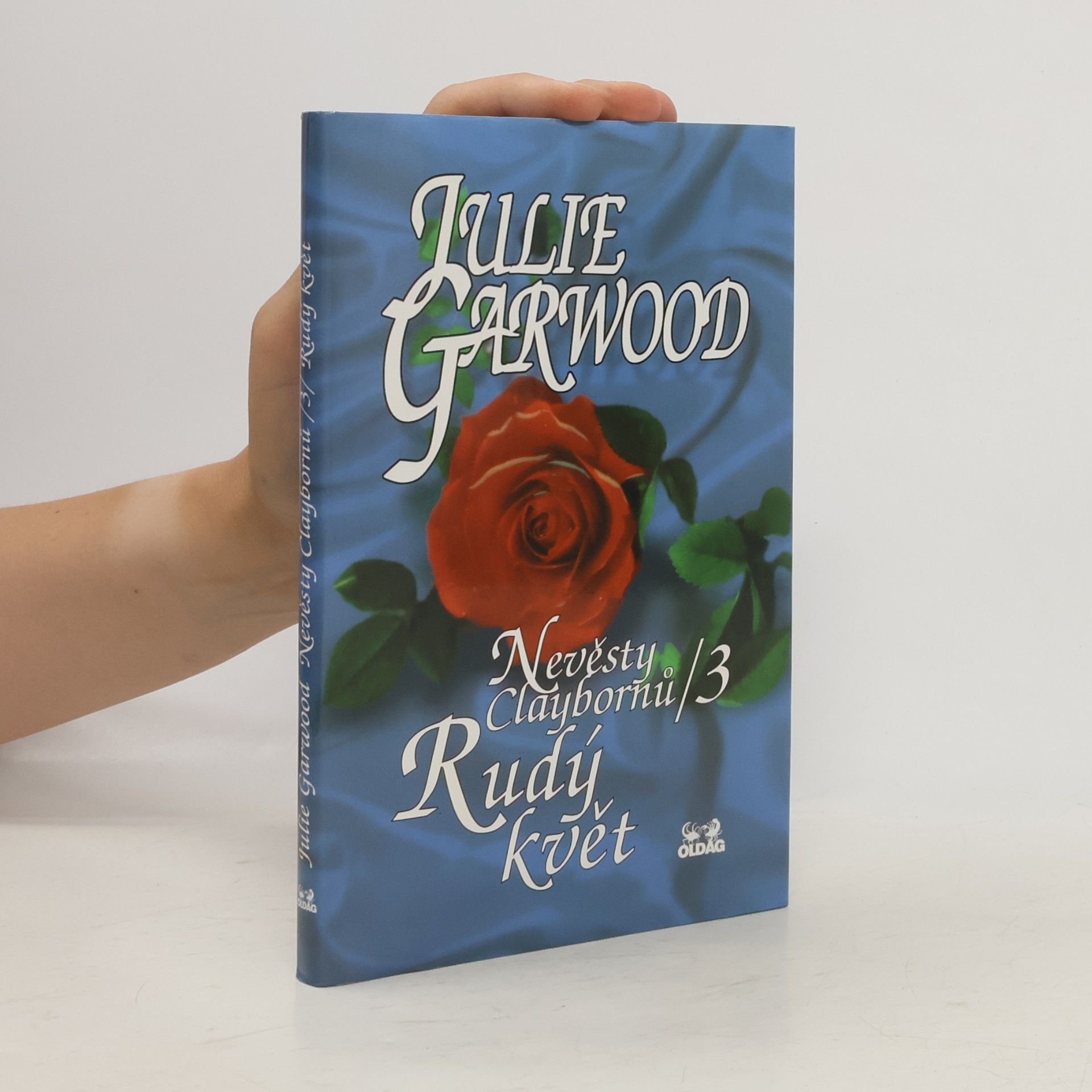 Julie Garwood Nevěsty Claybornů. 3, Rudý květ