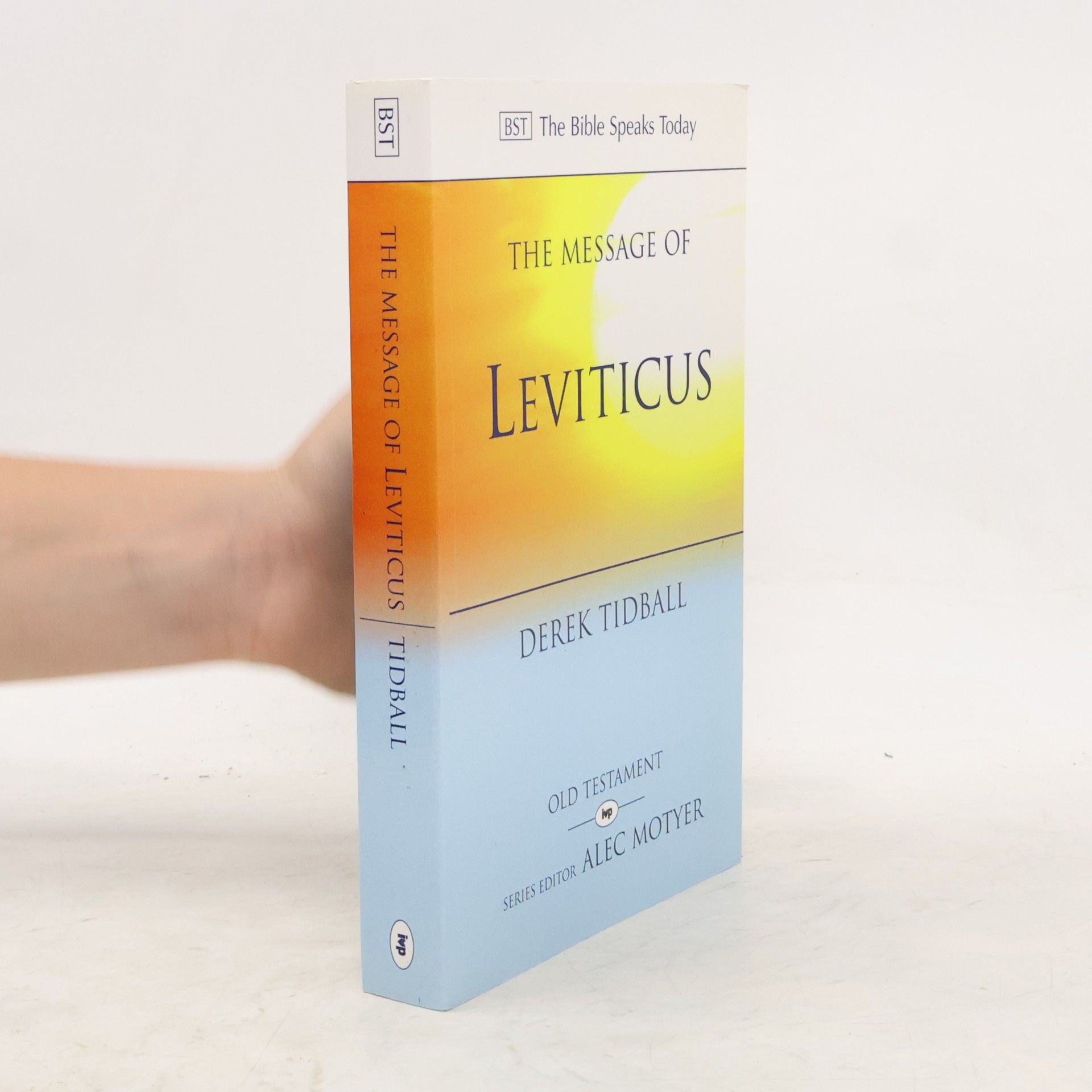 Derek Tidball The Message of Leviticus