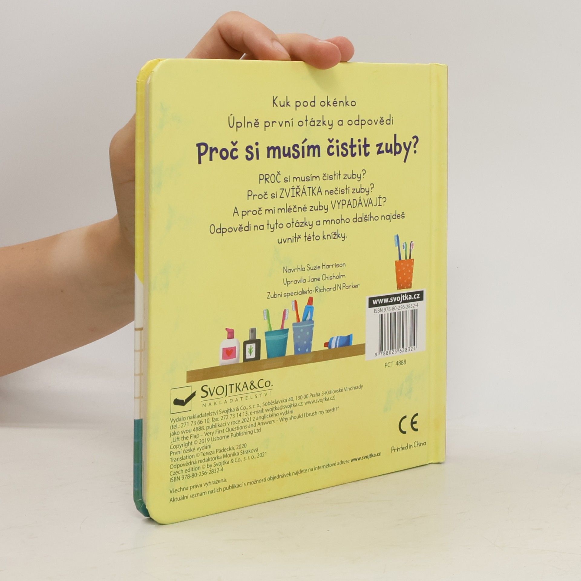 Katie Daynes Proč si musím čistit zuby?