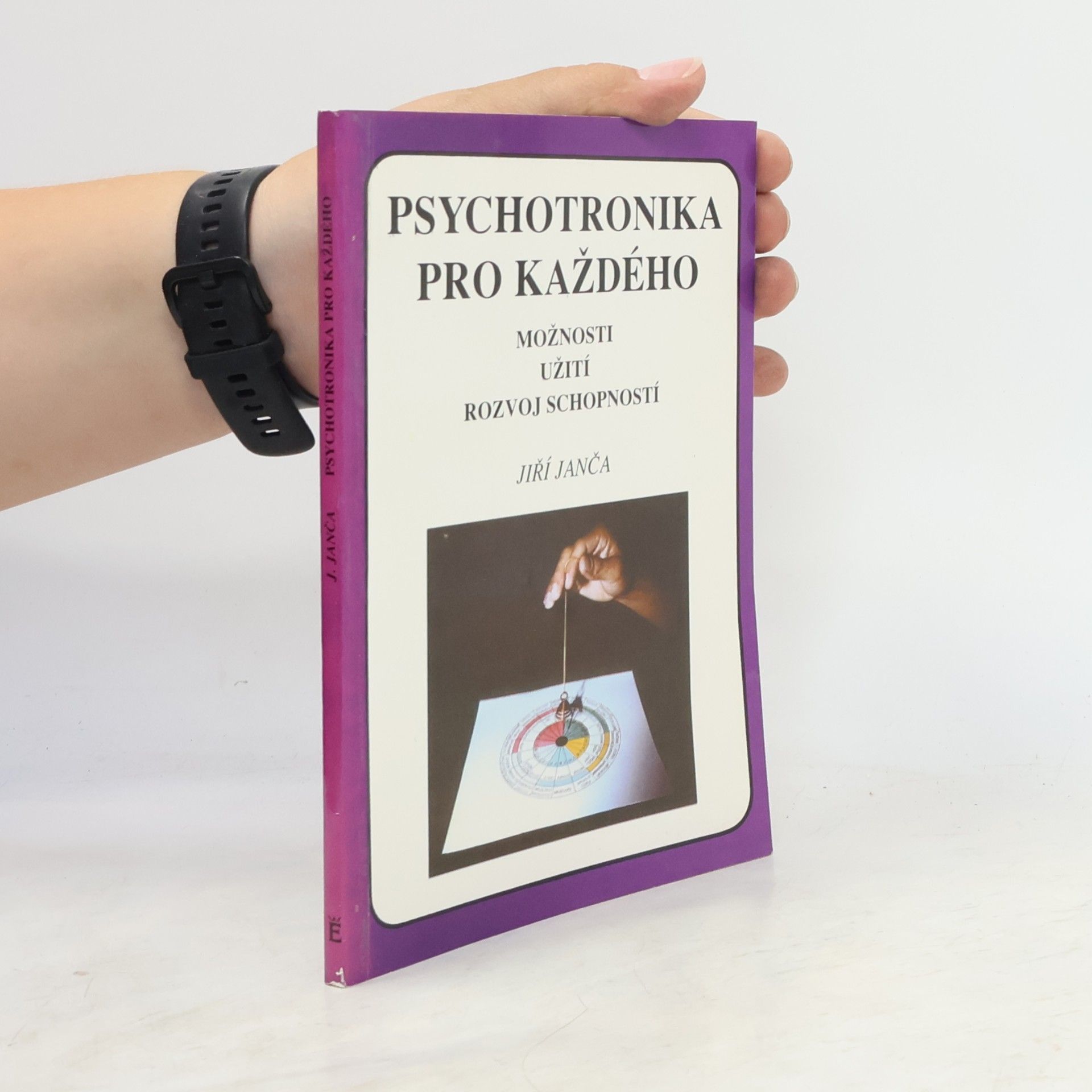 Jiří Janča Psychotronika pro každého