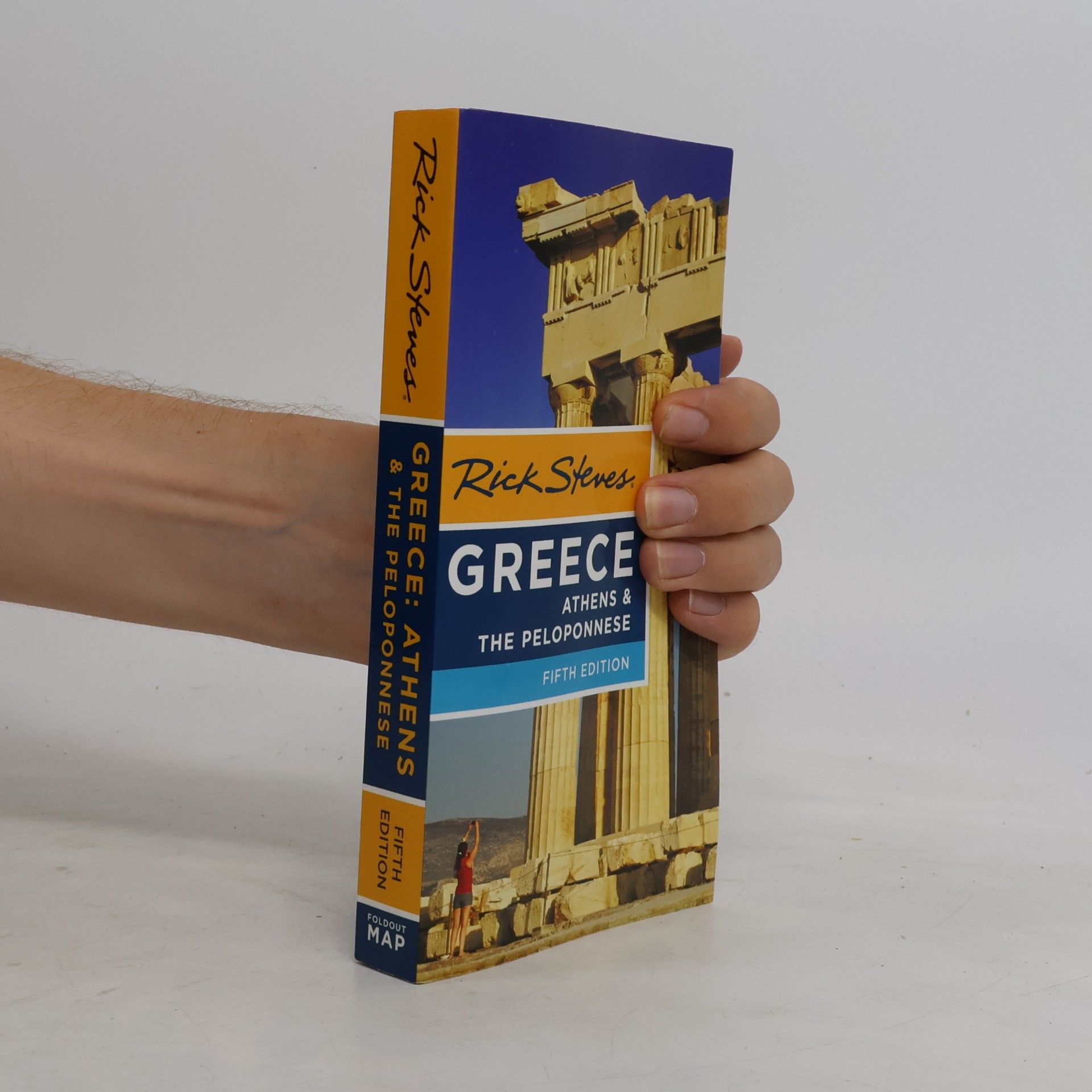 Rick Steves Greece: Athens & The Peloponnese - Fifth Edition