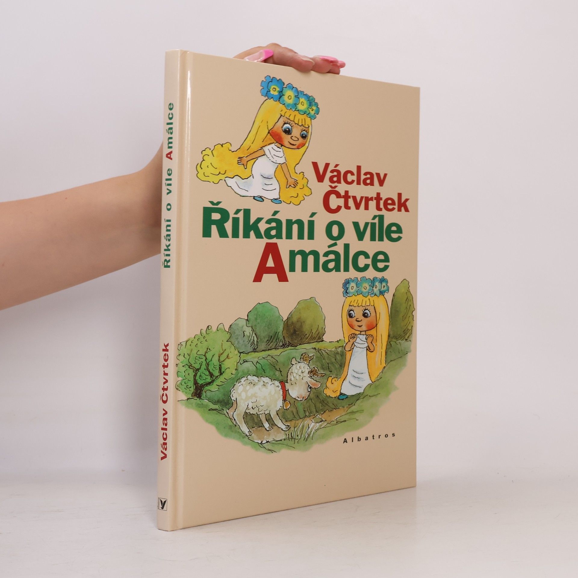 Václav Čtvrtek Říkání o víle Amálce
