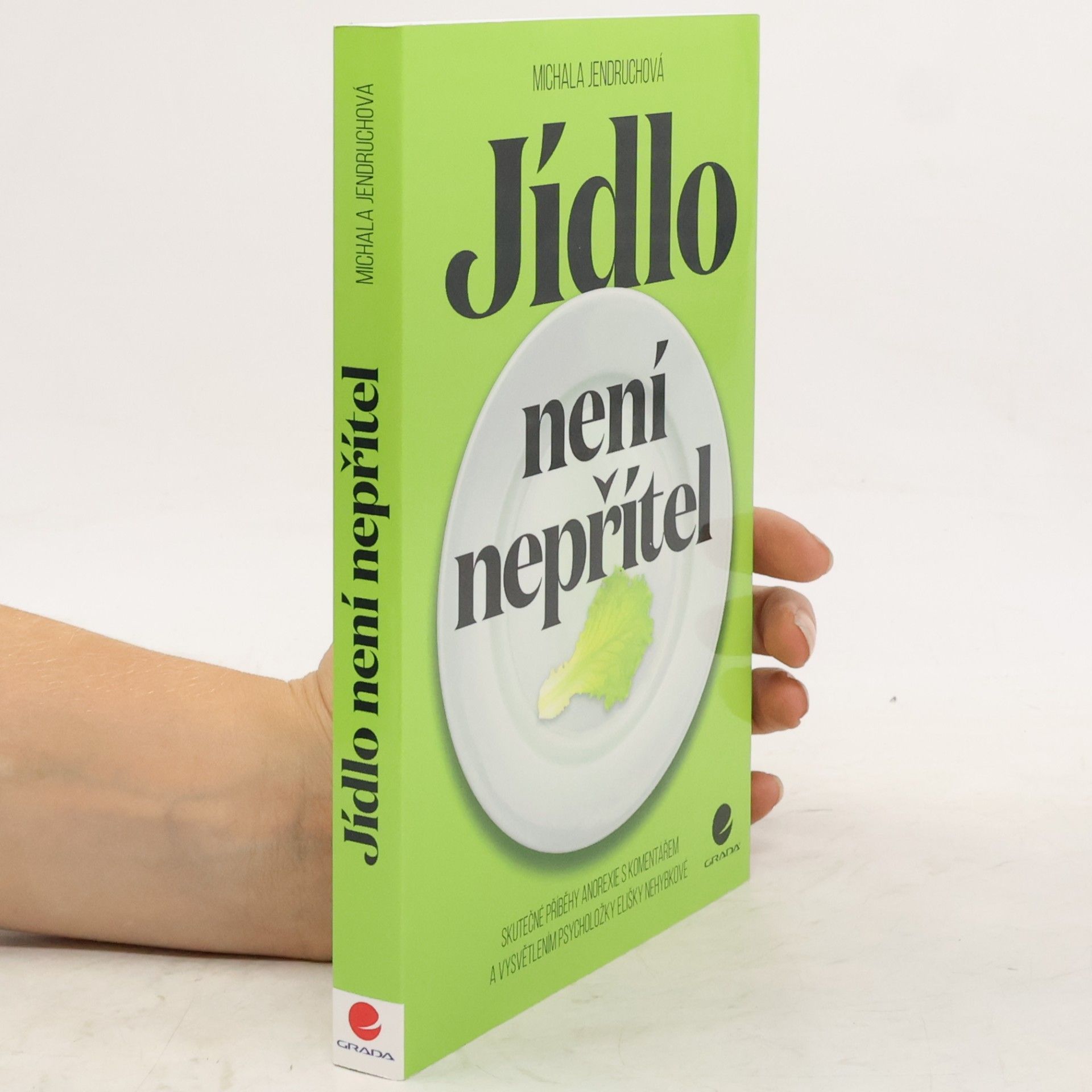 Michala Jendruchová Jídlo není nepřítel