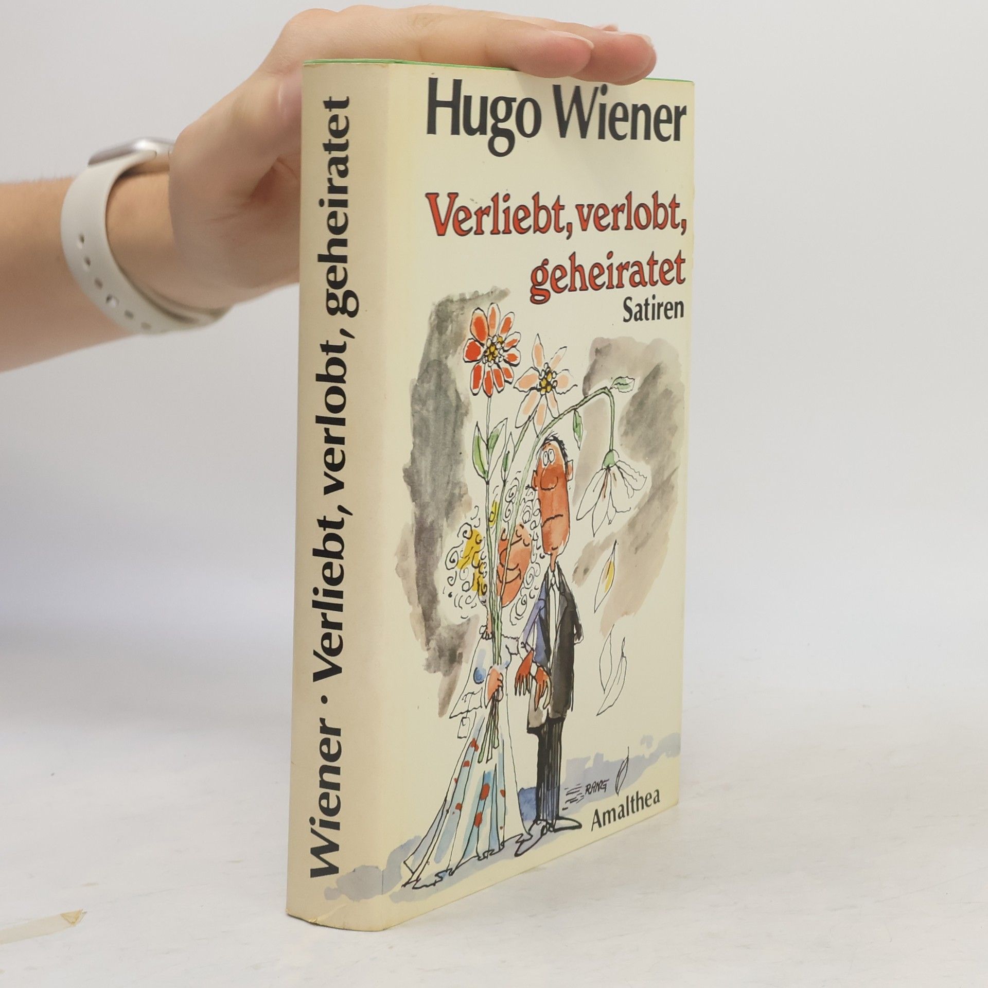 Hugo Wiener Verliebt, verlobt, geheiratet