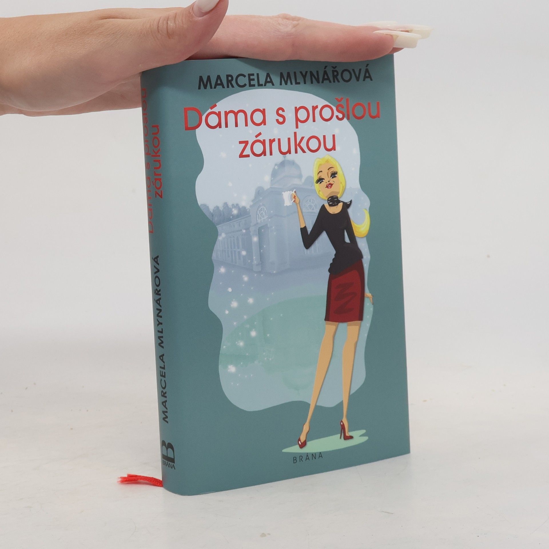 Marcela Mlynářová Dáma s prošlou zárukou