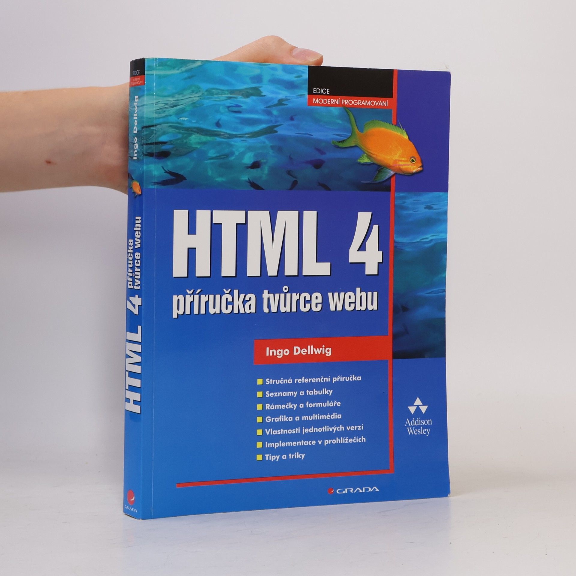 Elmar Dellwig HTML 4 - příručka tvůrce webu