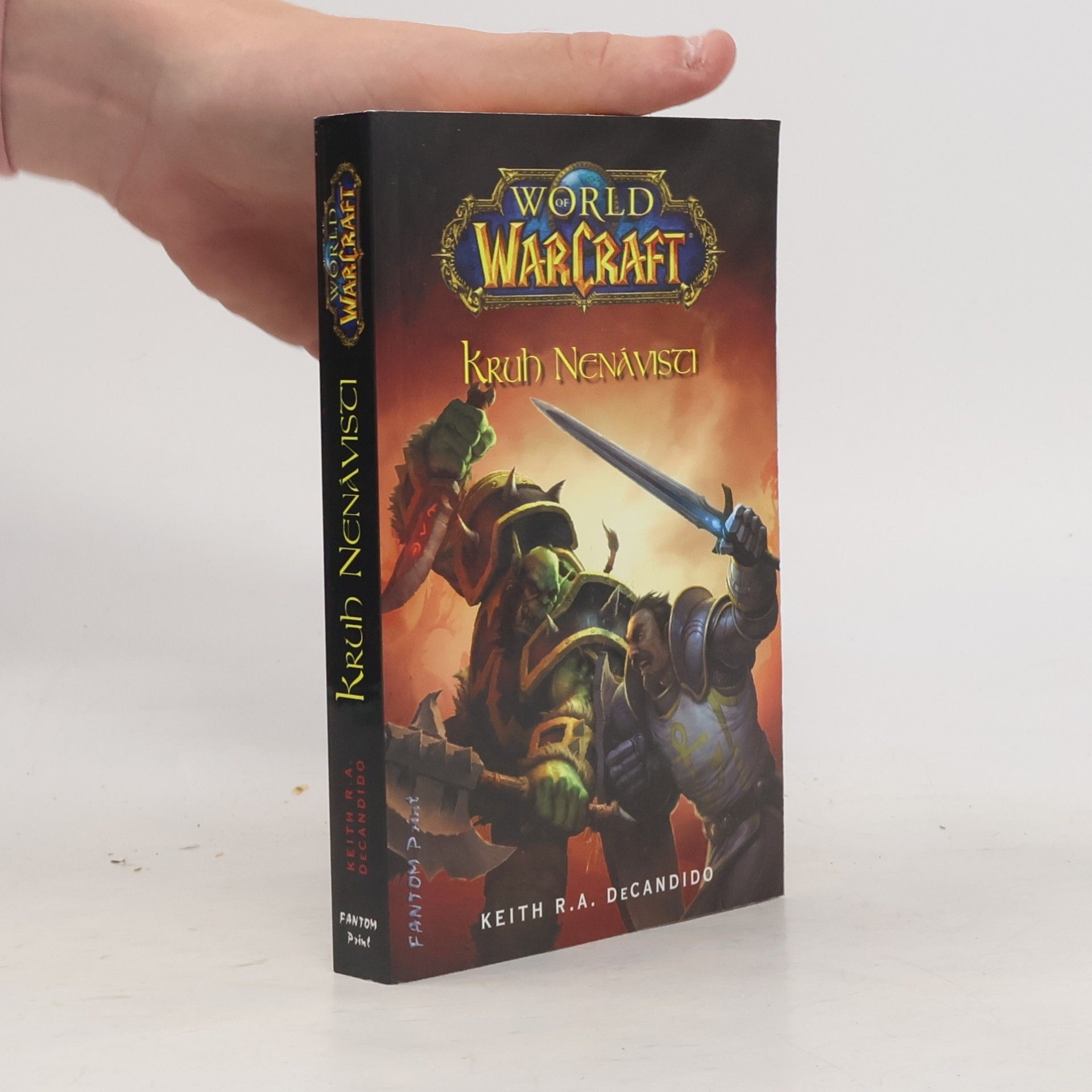 Keith DeCandido World of Warcraft. Kruh nenávisti