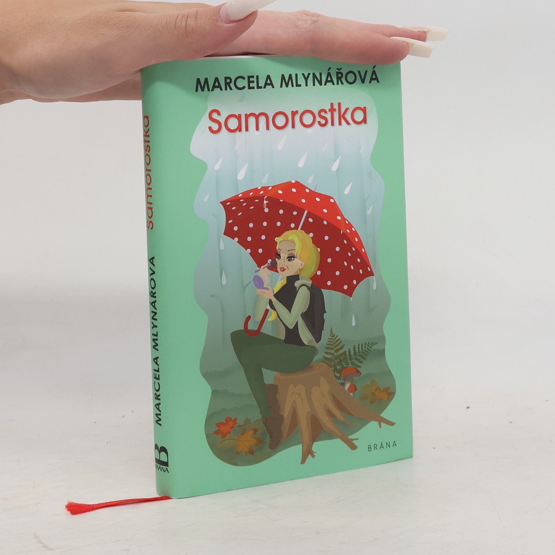 Marcela Mlynářová Samorostka