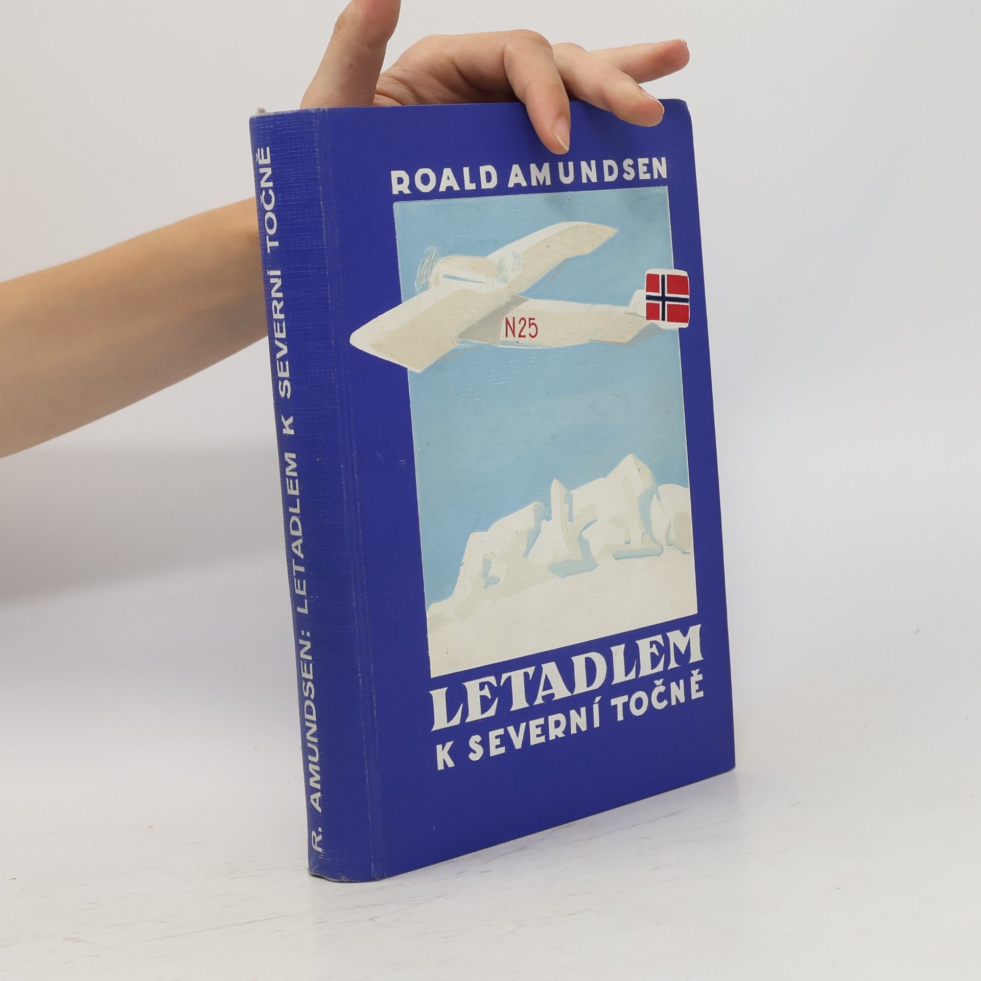 Roald Amundsen Letadlem k severní točně