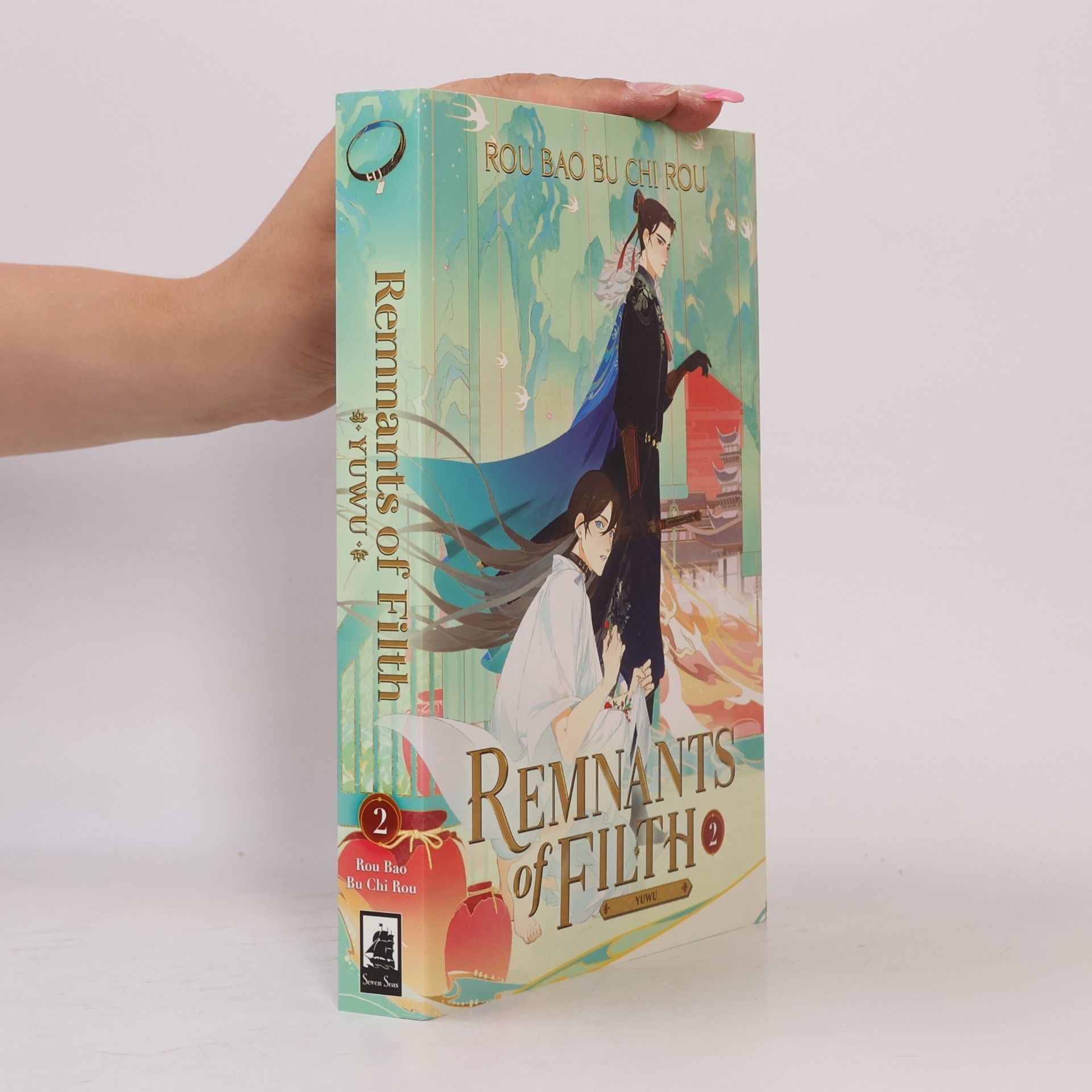 Rou Bao Bu Chi Rou Remnants of Filth: Yuwu (Novel) Vol. 2