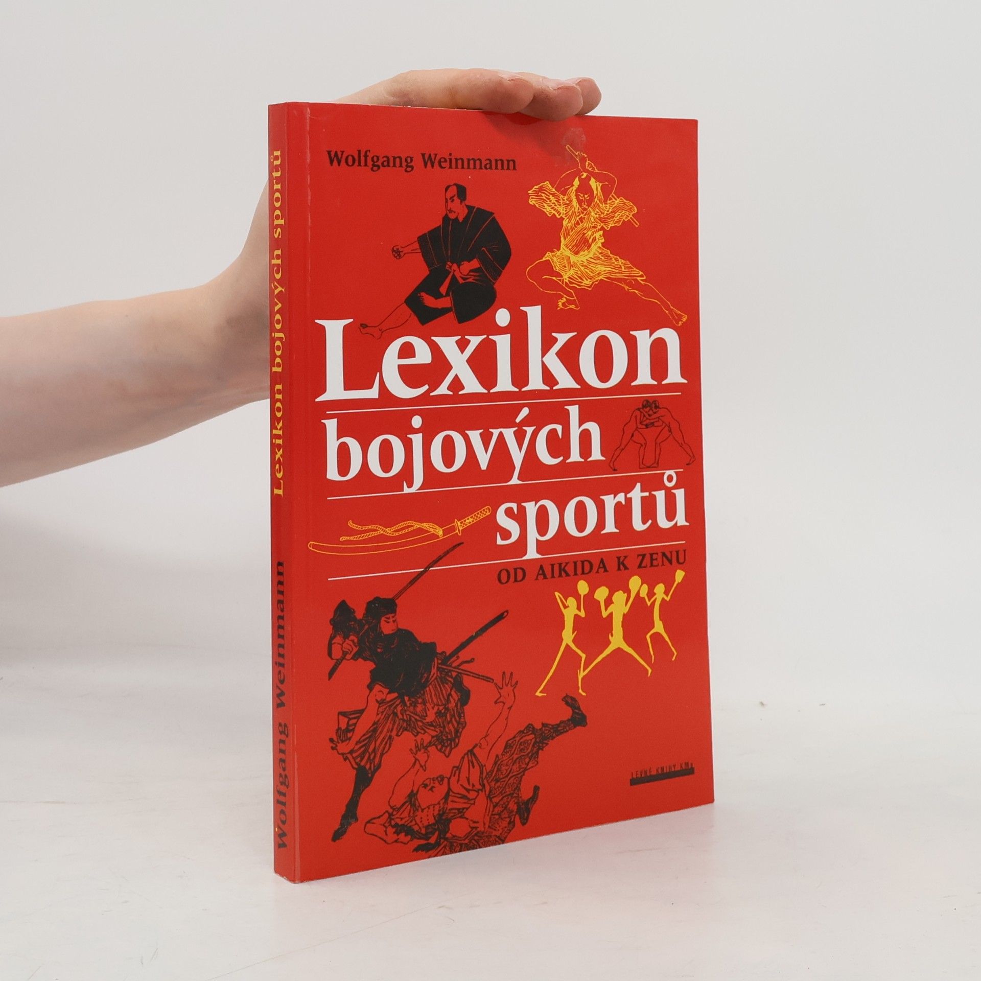 Lexikon bojových sportů. Od aikida k zenu