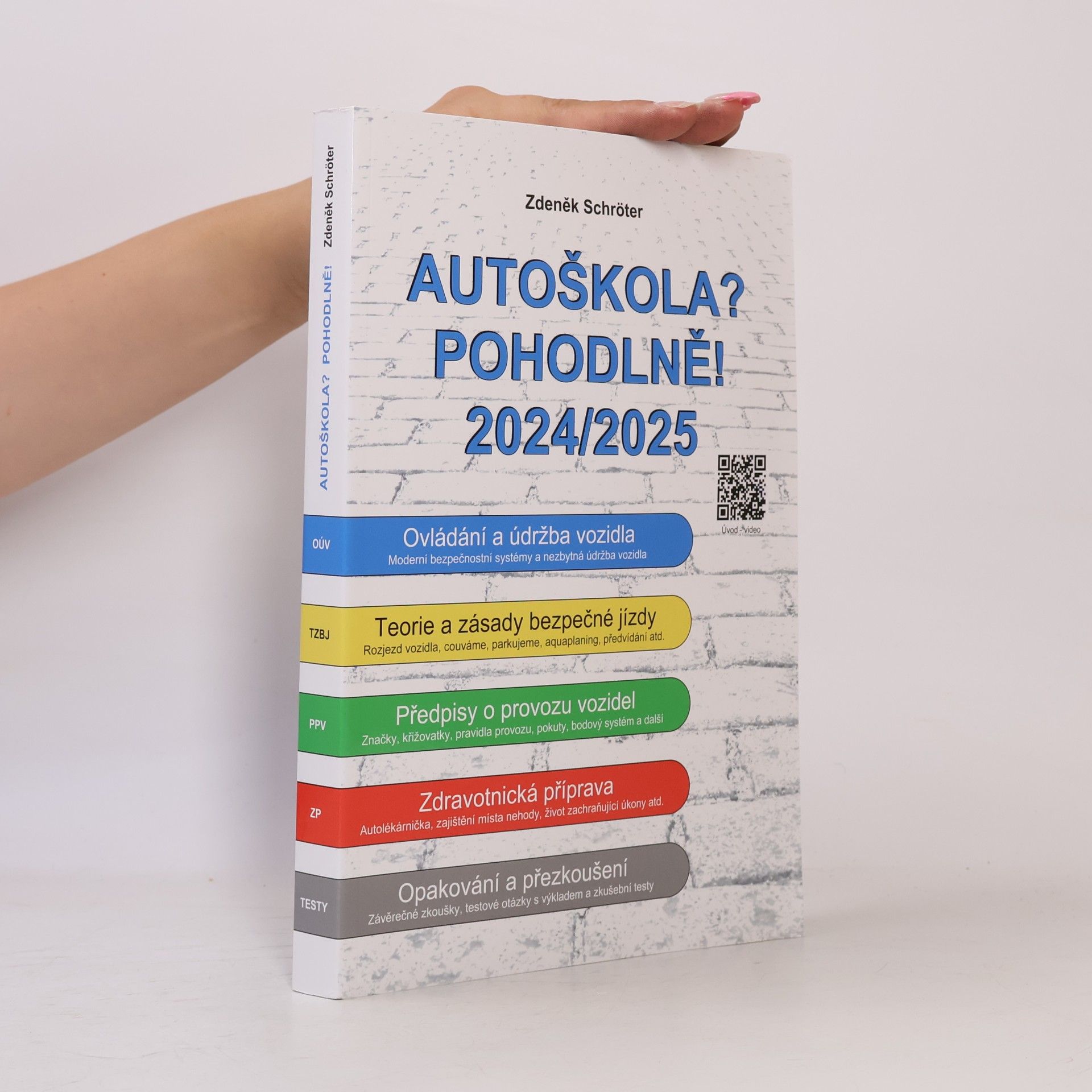 Zdeněk Schröter Autoškola? Pohodlně! 2024/2025