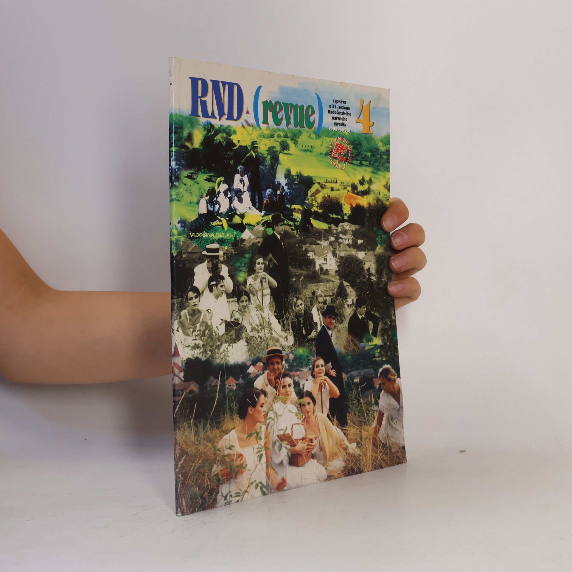 Autorenkollektiv RND Revue 4. Naivná správa o 33. sezóne Radošinského naivného divadla 1995 - 1996