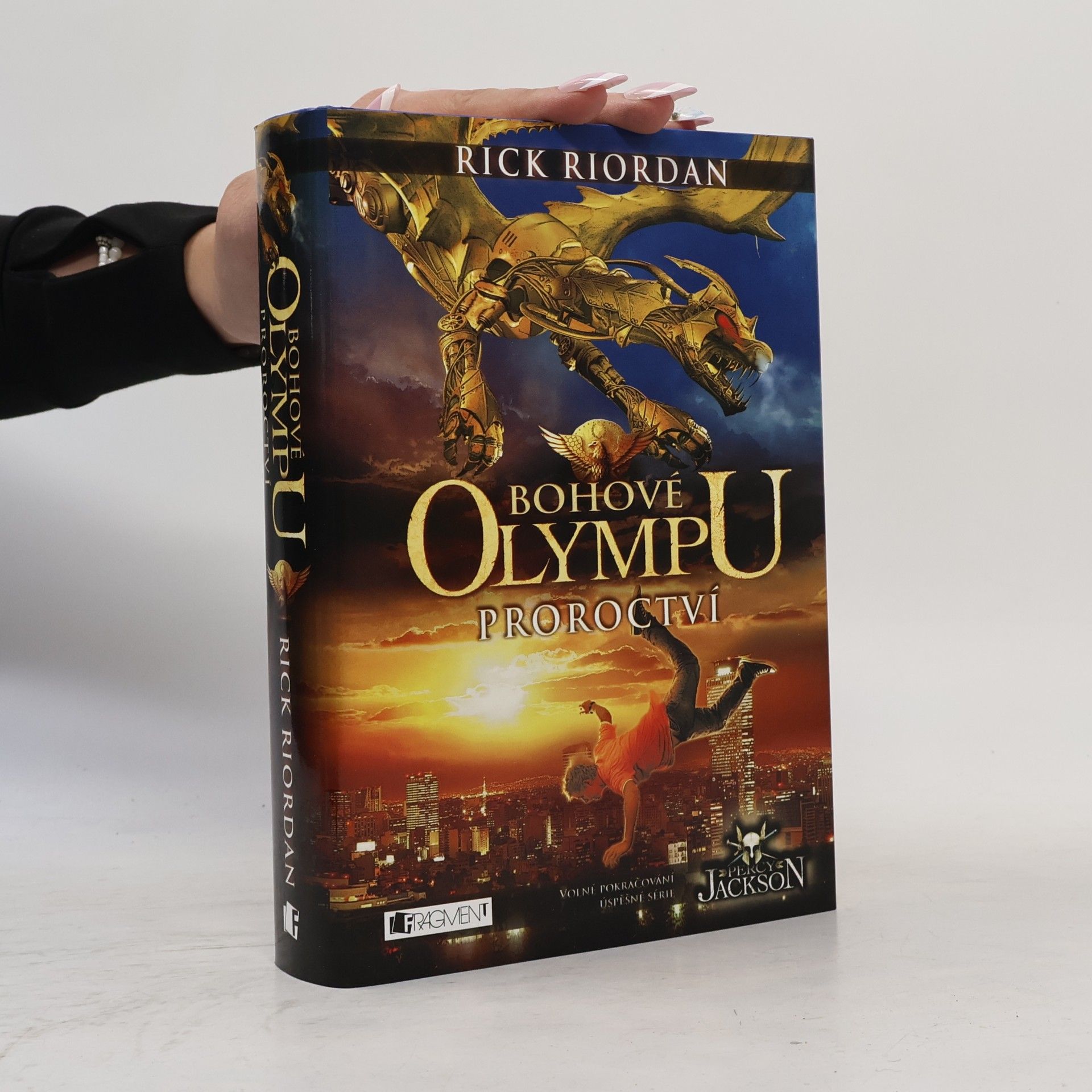 Rick Riordan Proroctví. Bohové Olympu 1. díl