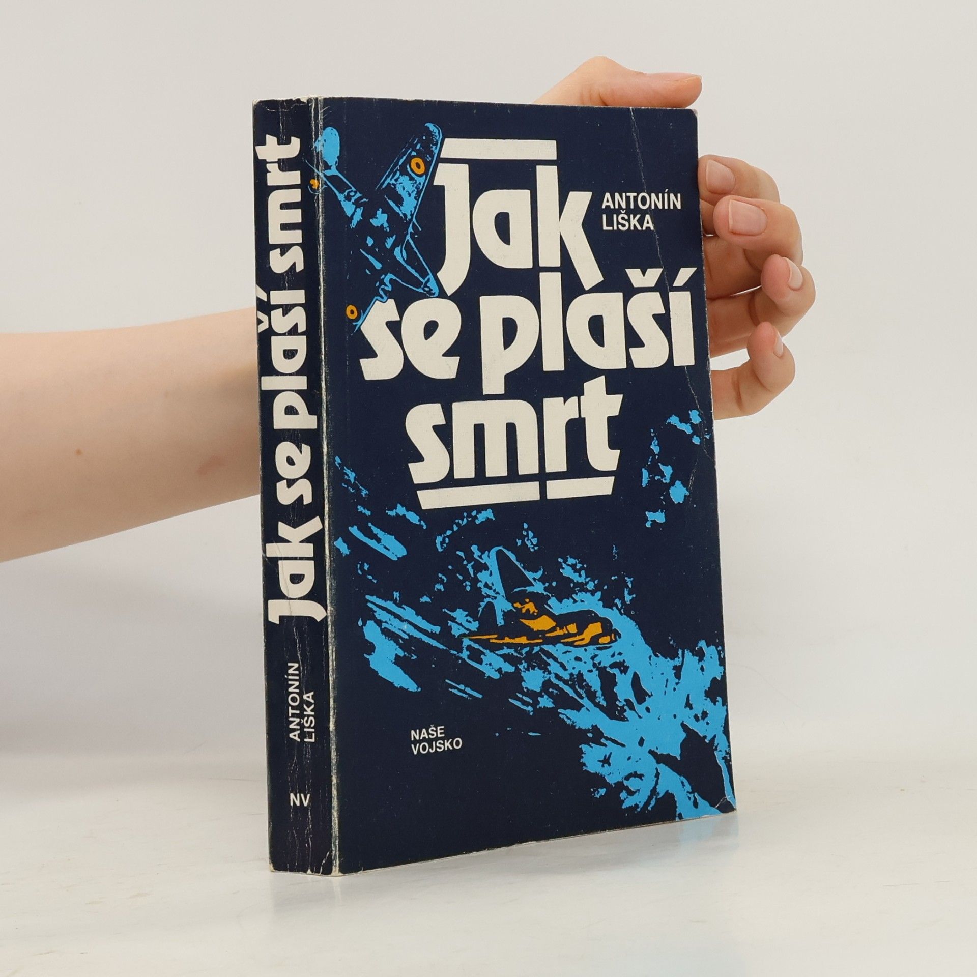 Antonín Liška Jak se plaší smrt