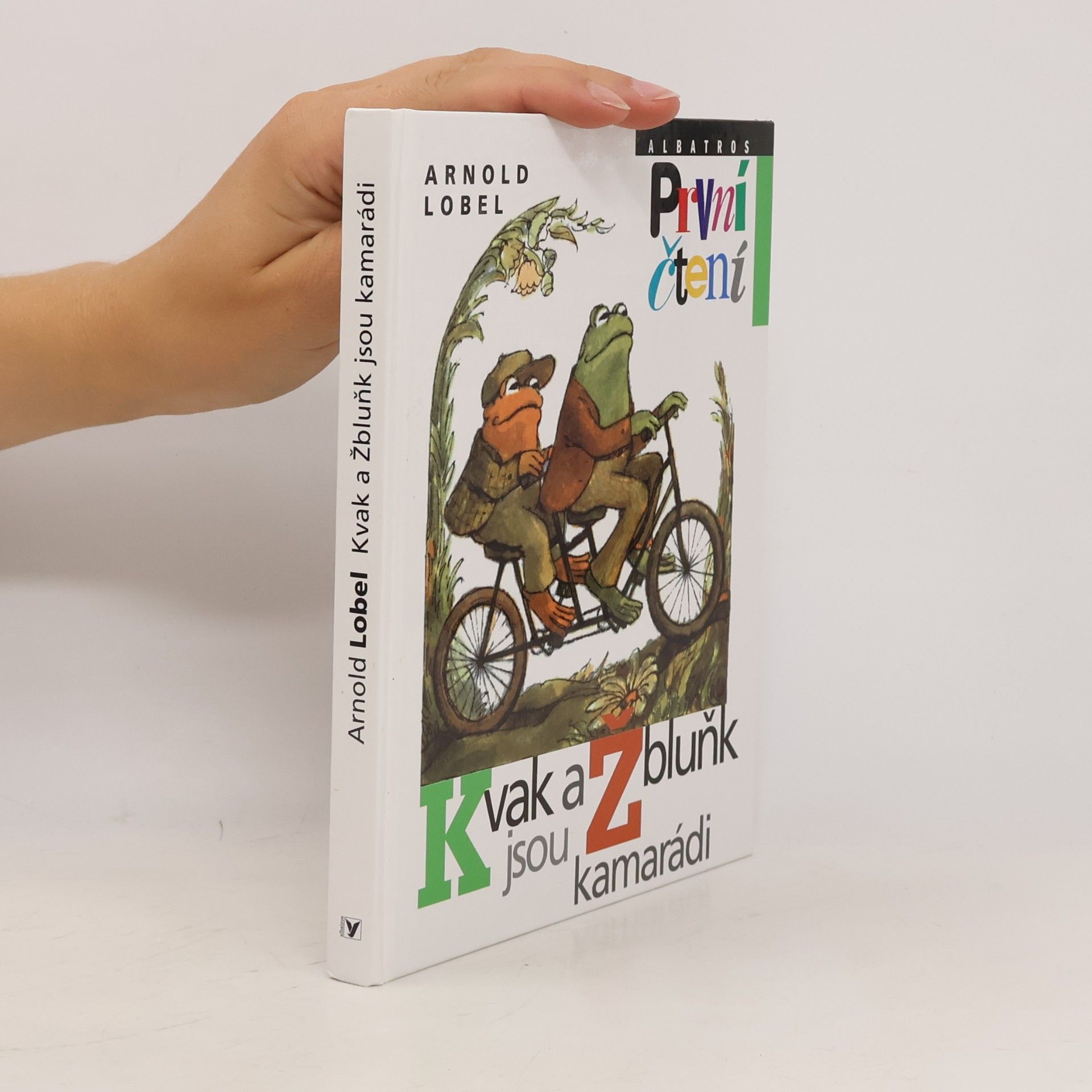Arnold Lobel Kvak a Žbluňk jsou kamarádi