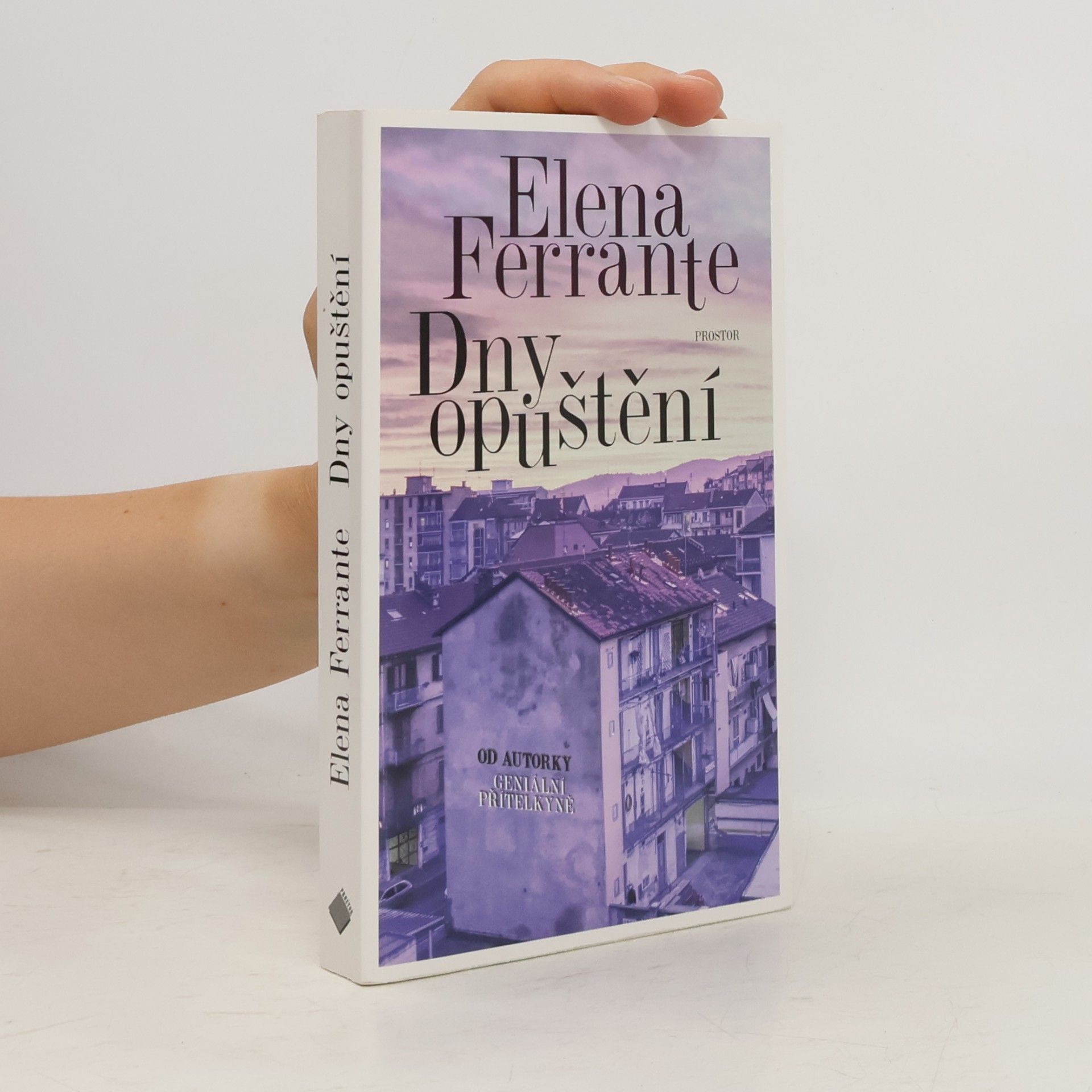 Elena Ferrante Dny opuštění