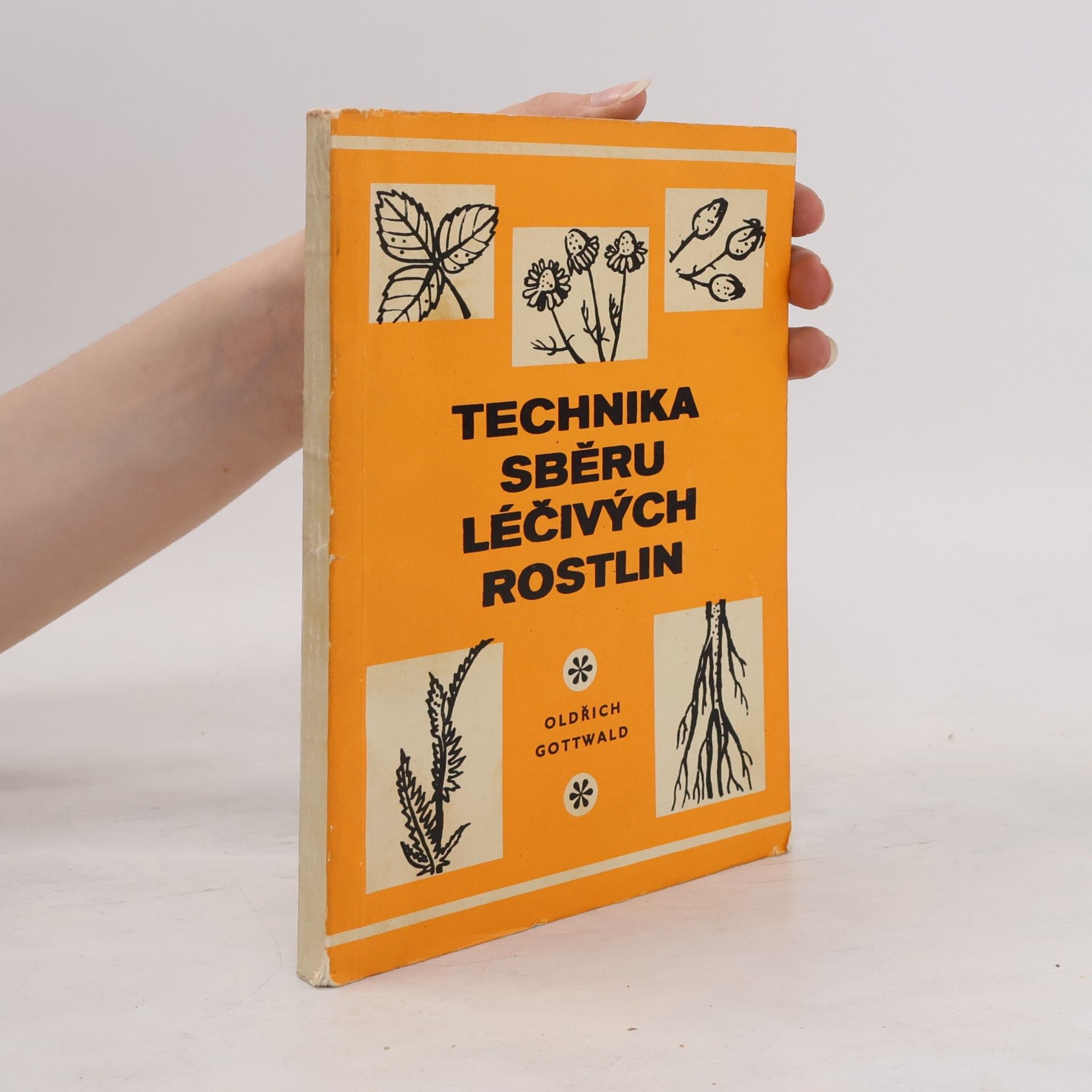 Oldřich Gottwald Technika sběru léčivých rostlin