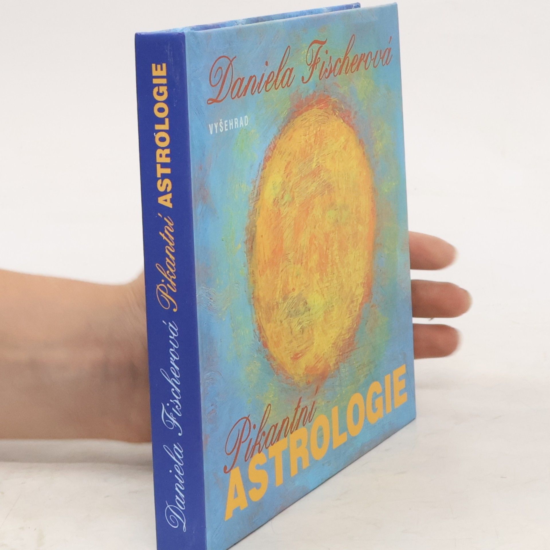 Daniela Fischer Pikantní astrologie