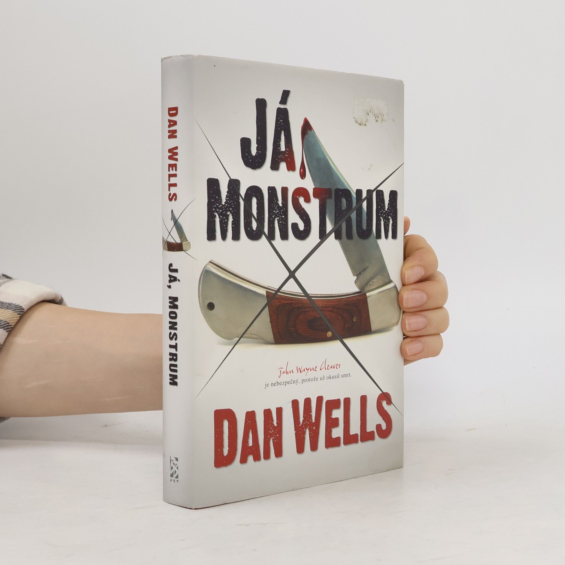 Dan Wells Já, Monstrum