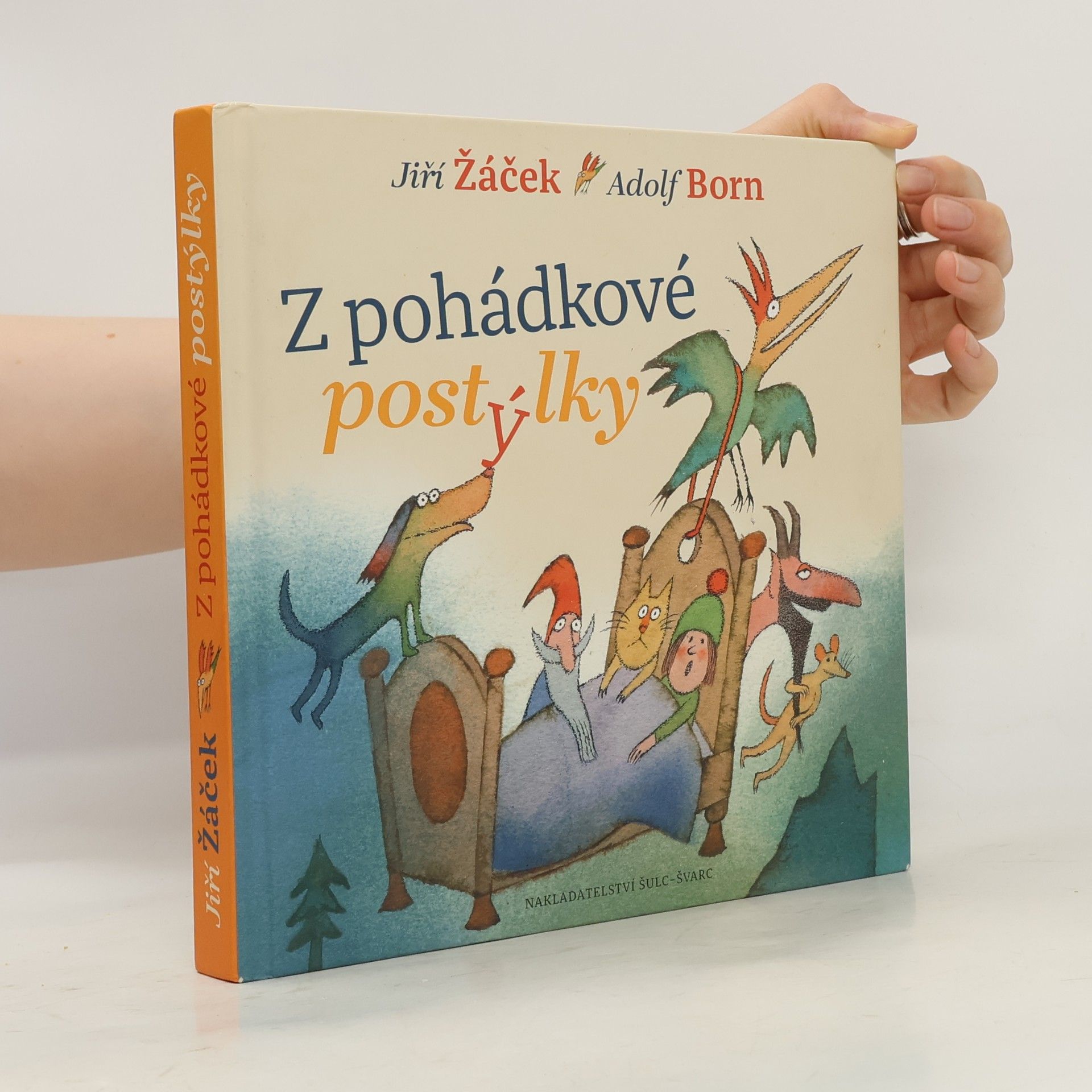 Jiří Žáček Z pohádkové postýlky: Nejznámější pohádky pro nejmenší
