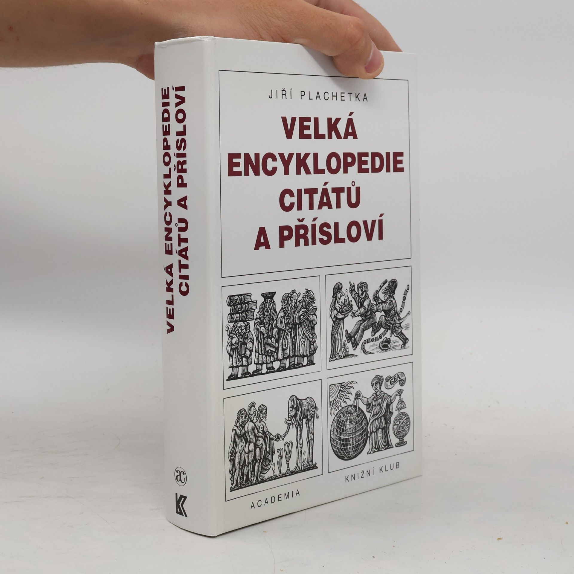 Jiří Plachetka Velká encyklopedie citátů a přísloví