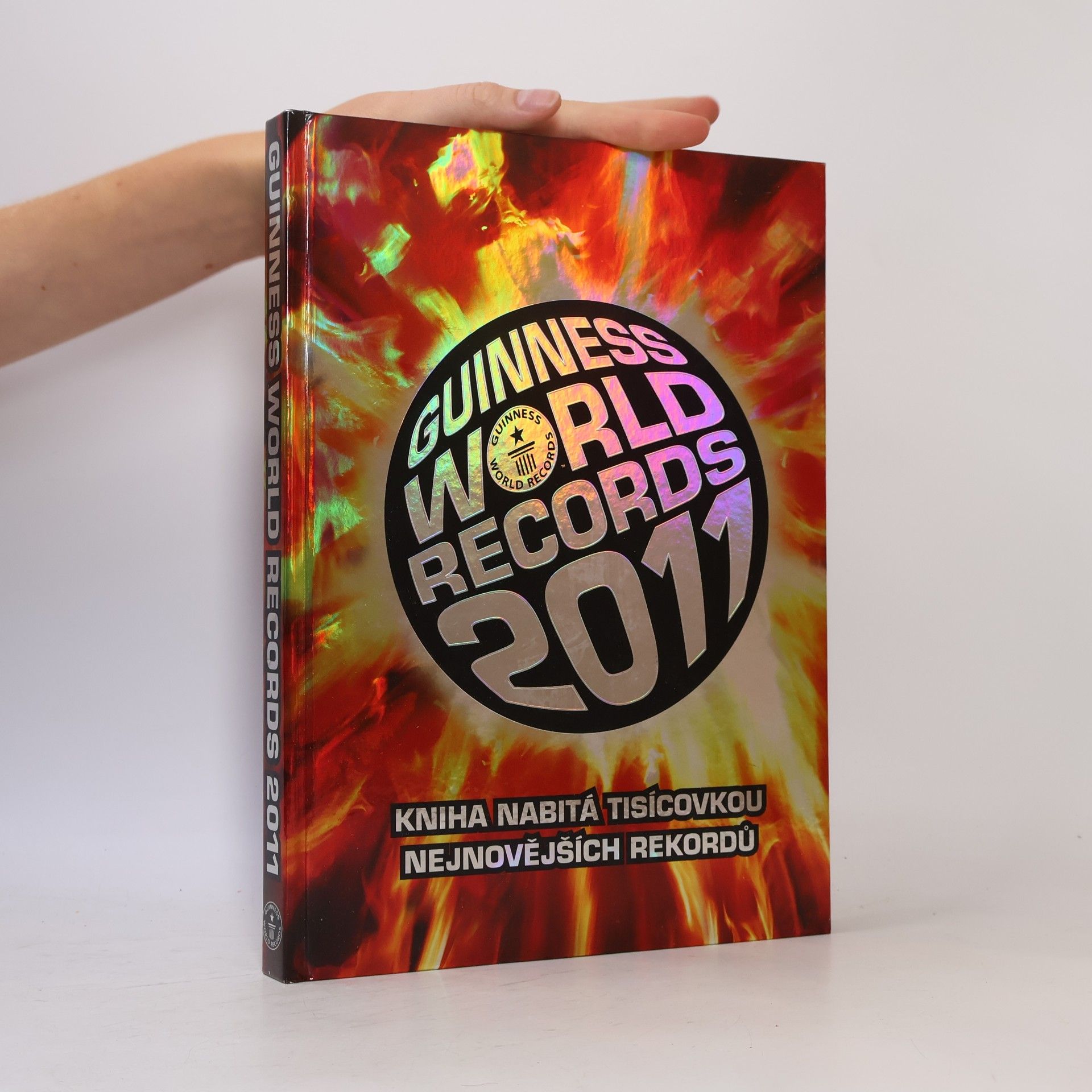 Guinness World Records Ltd. Guinness World Records 2011 : Kniha nabitá tisícovkou nejnovějších rekordů