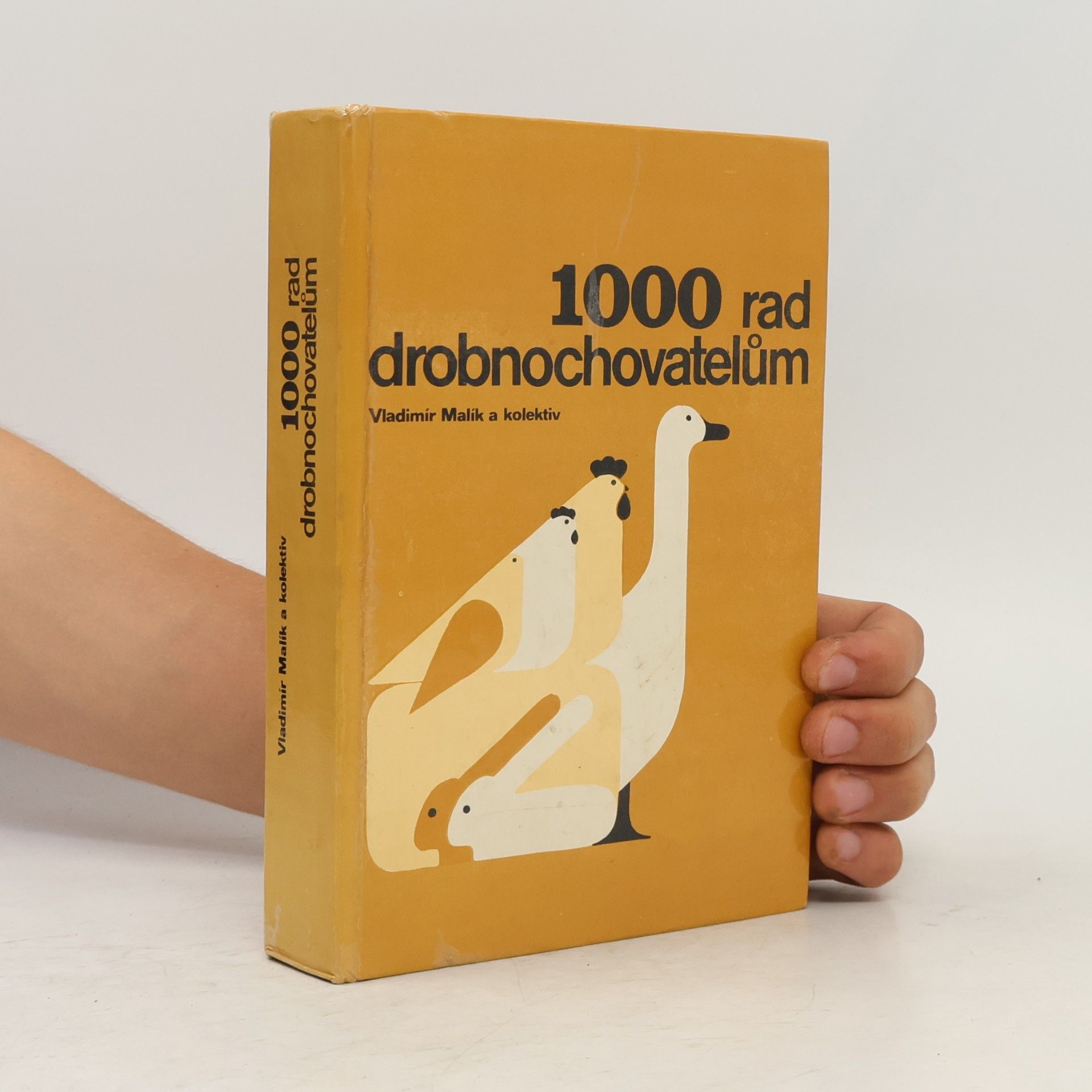 Vladimír Malík 1000 rad drobnochovatelům