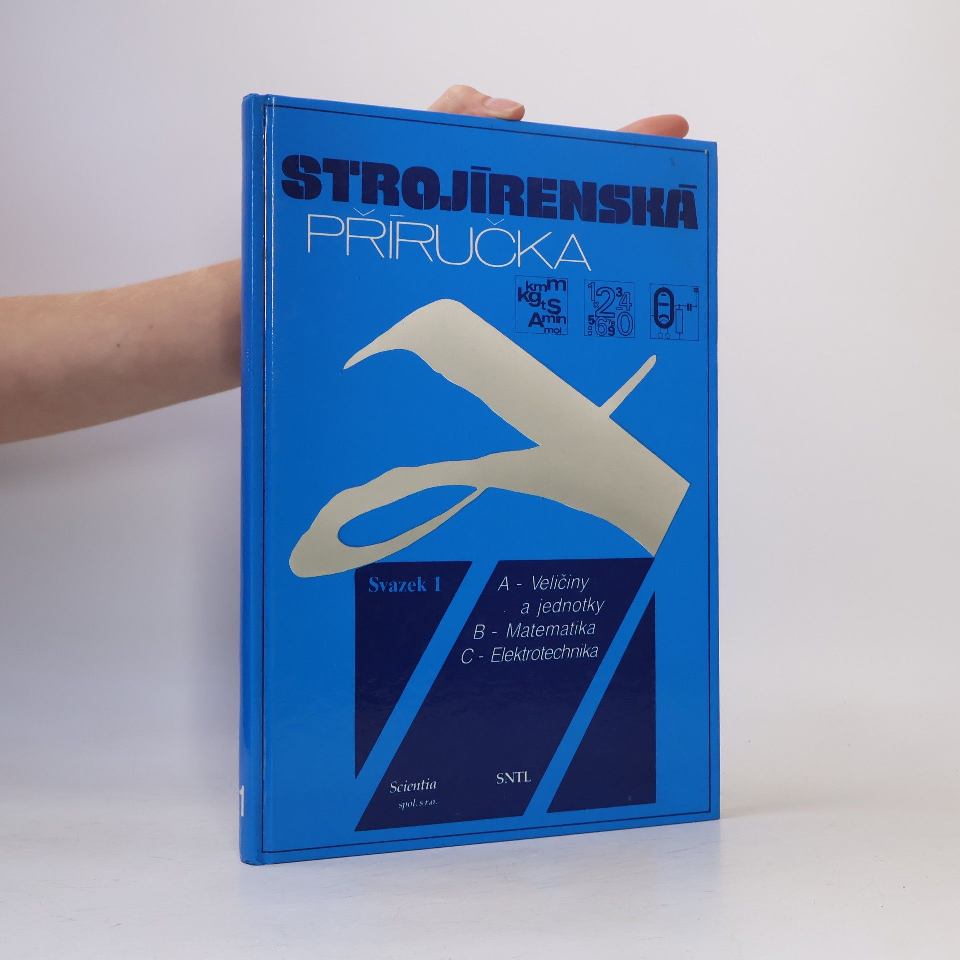 Pavel Vávra Strojírenská příručka : 24 oddílů v osmi svazcích. Sv. 1