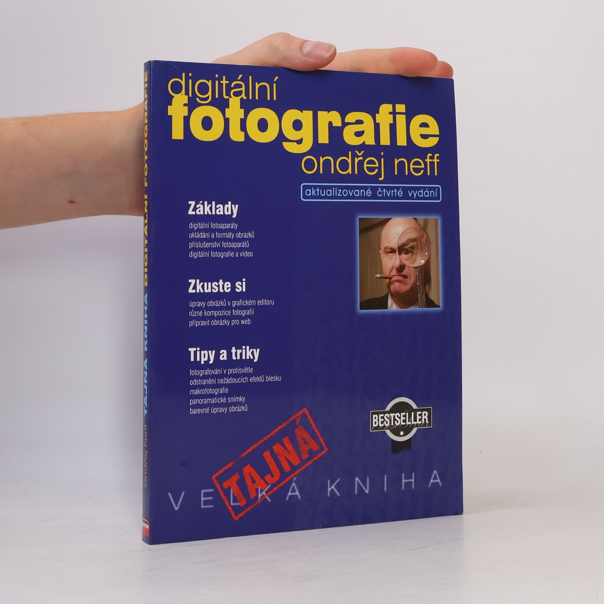 Ondřej Neff Tajná kniha digitální fotografie