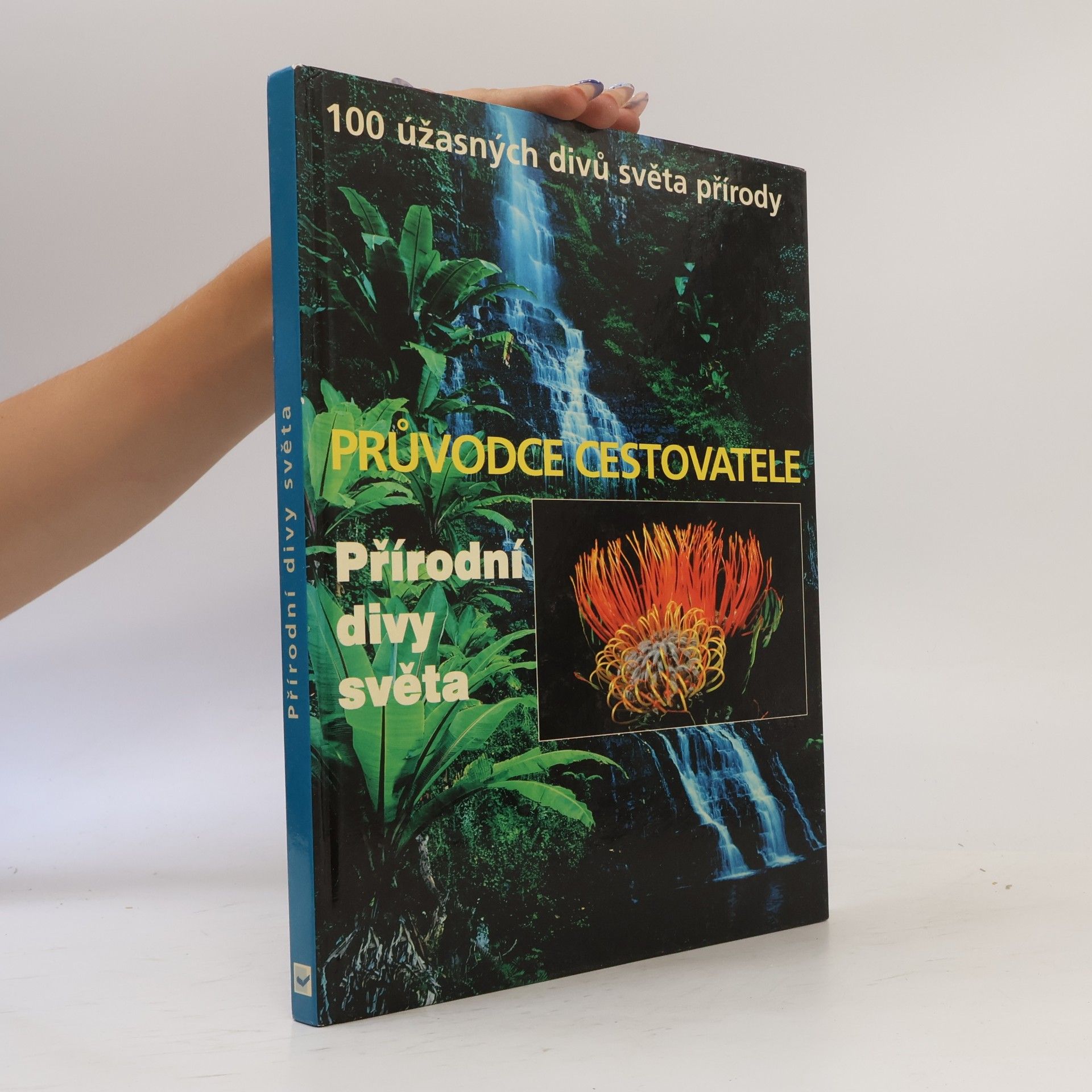 Jana Jilmovská Přírodní divy světa. Průvodce cestovatele