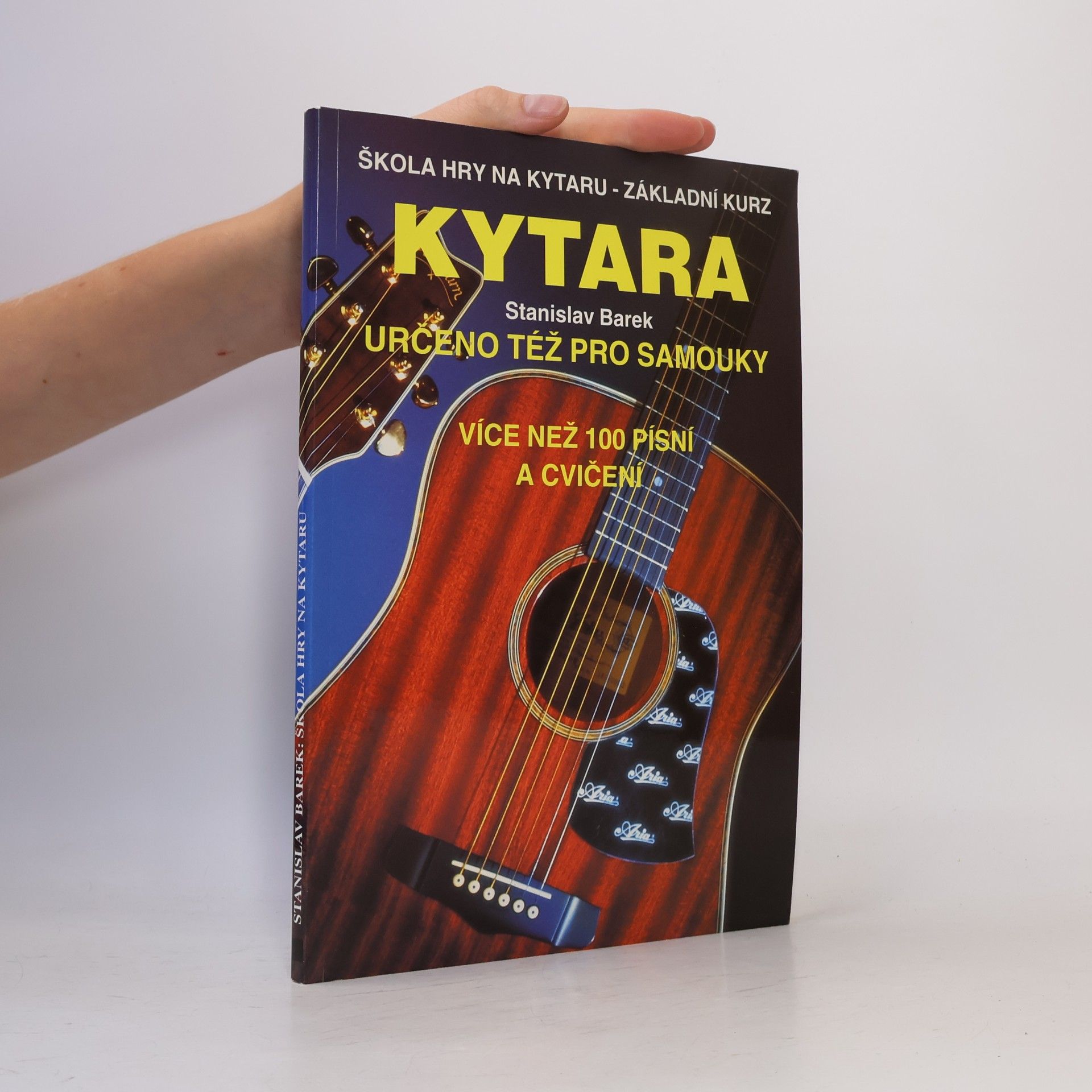 Stanislav Barek Kytara. Škola hry na kytaru - základní kurz