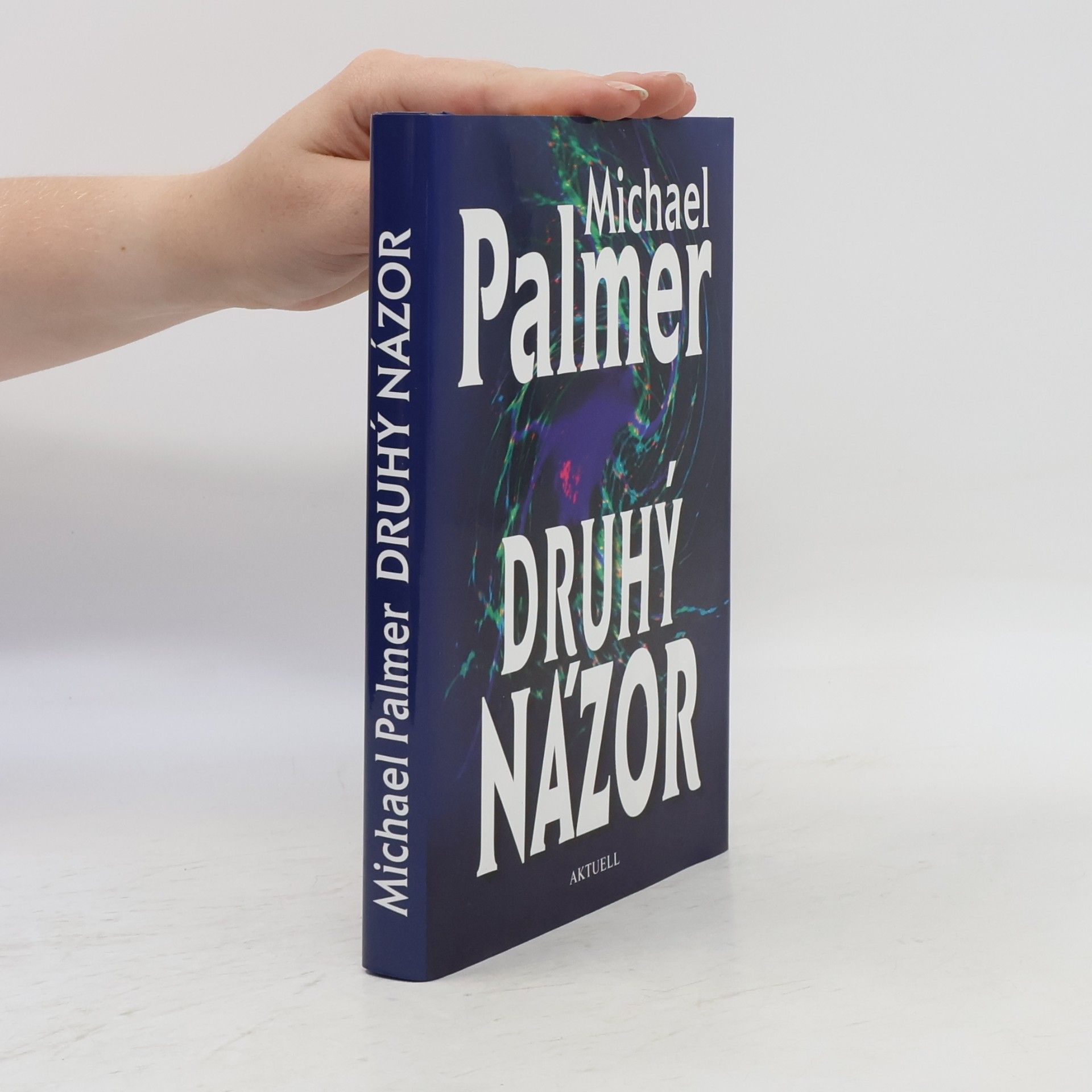 Michael Palmer Druhý názor